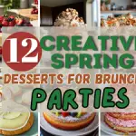 Spring desserts for brunch and parties