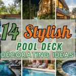 Stylish Pool Deck Decorating Ideas For A Chic Outdoor Space