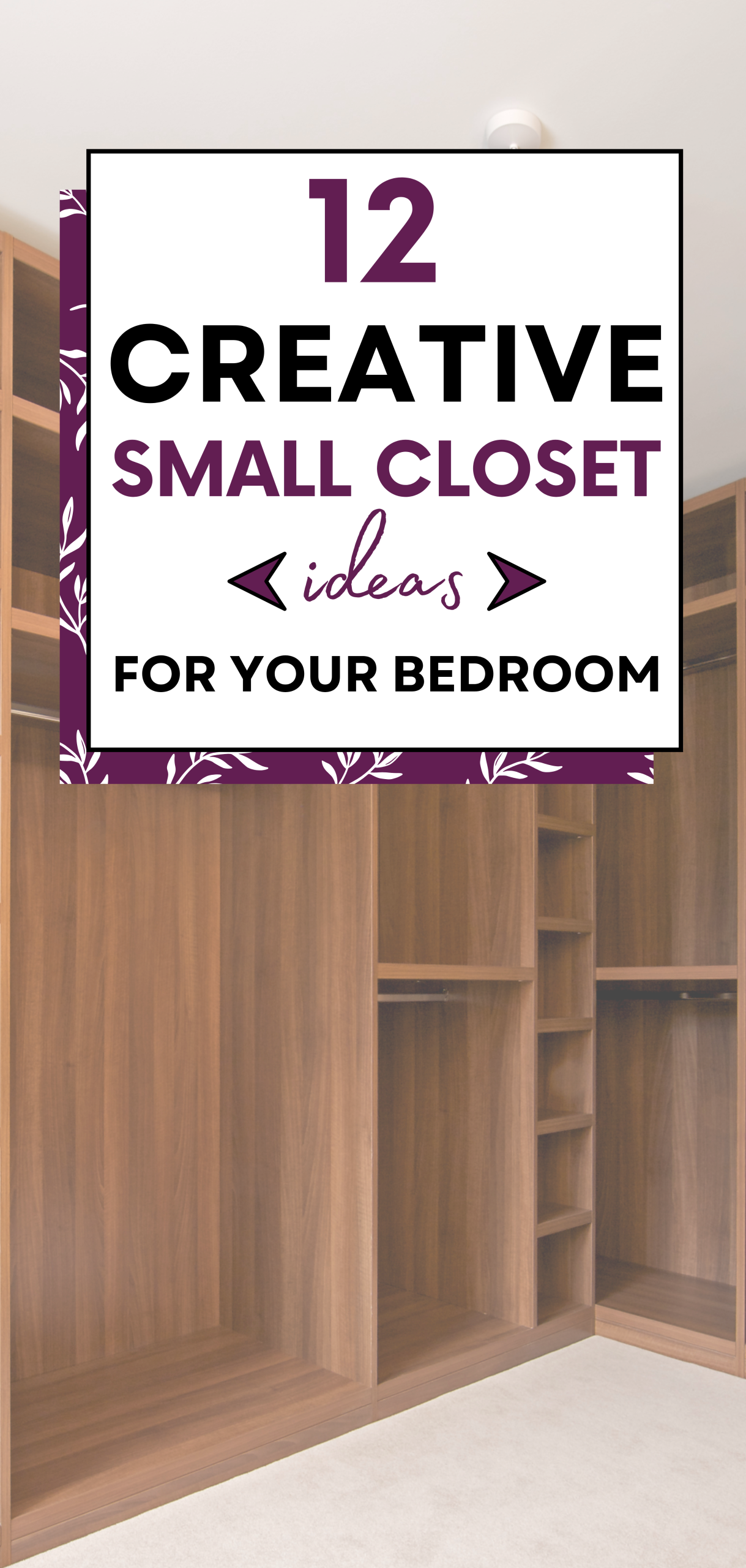 Creative Small Closet Ideas for Your Bedroom