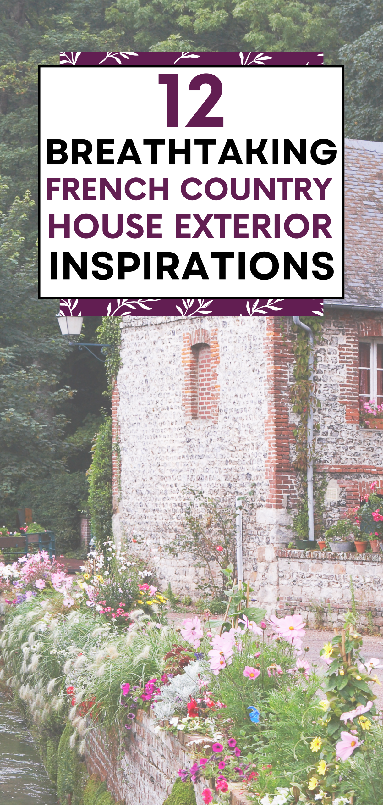 French Country House Exterior Inspirations