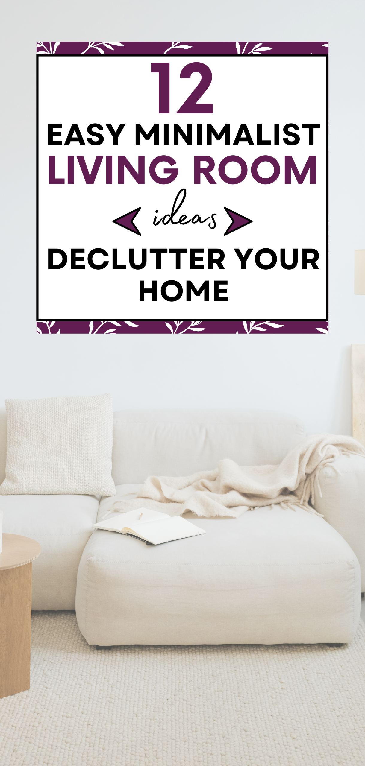 Minimalist Living Room Ideas to Declutter Your Home