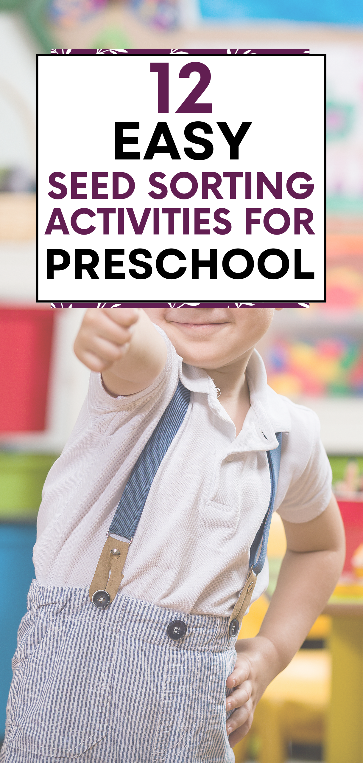 Seed Sorting Activities for Preschool