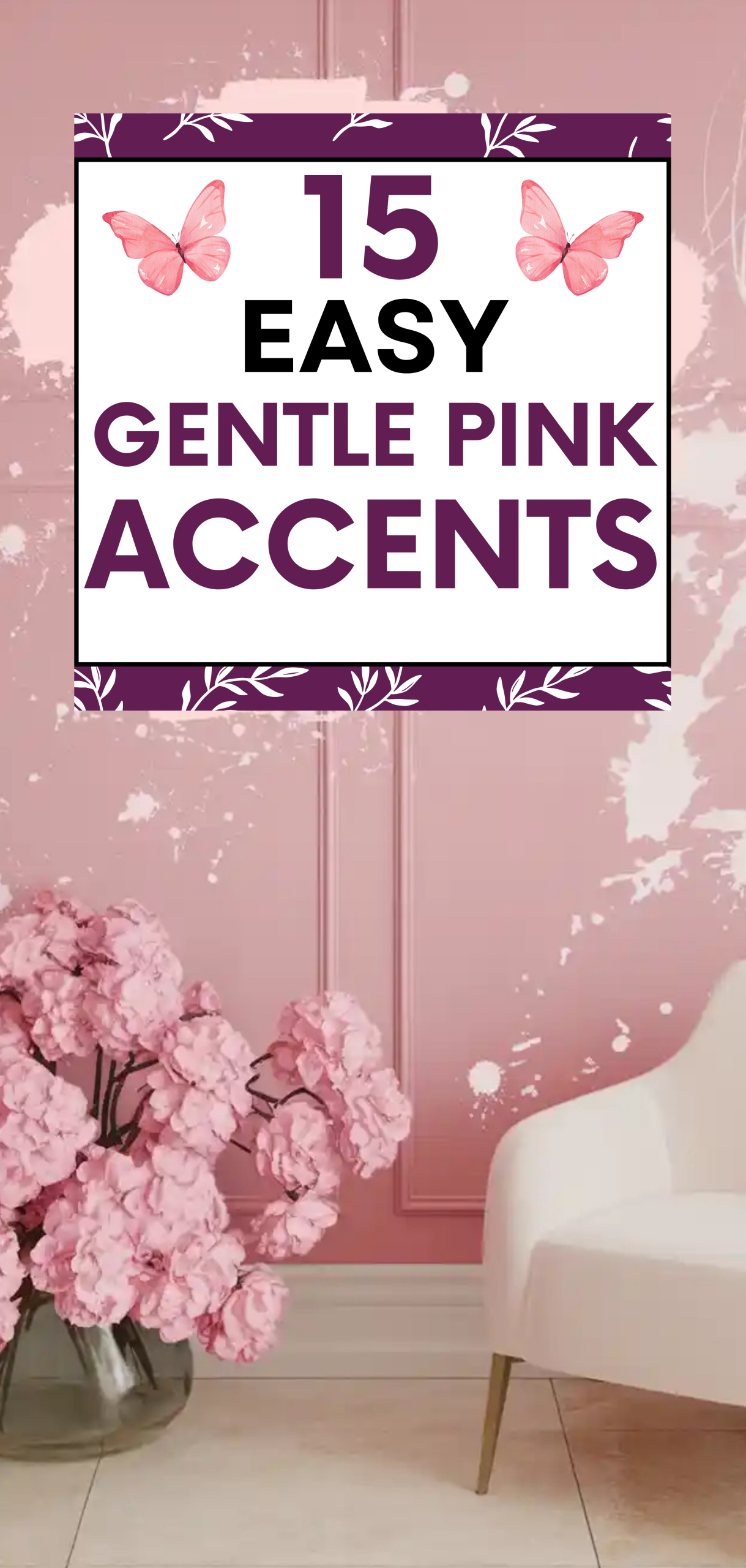 Easy Gentle Pink Accents
