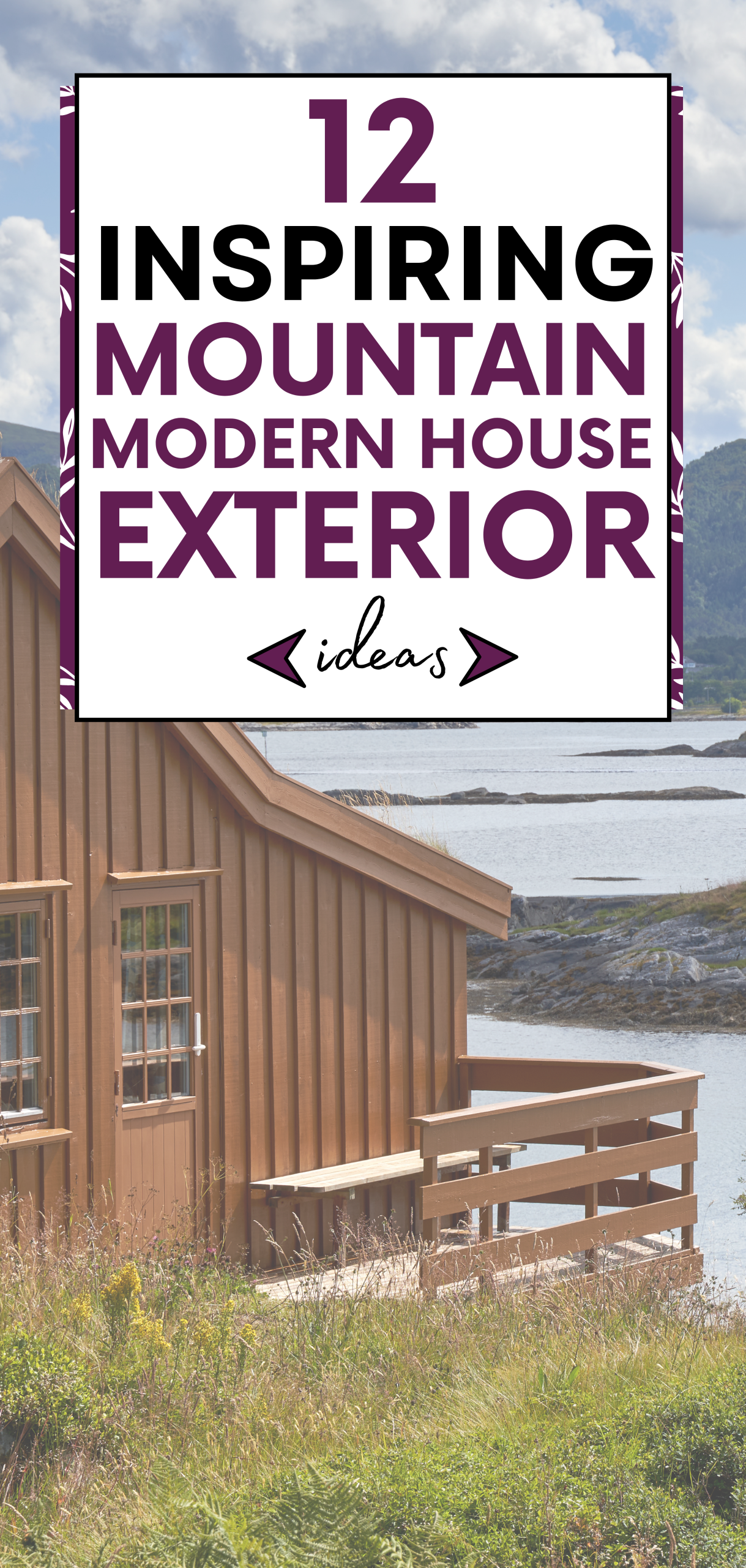 Mountain Modern House Exterior Ideas