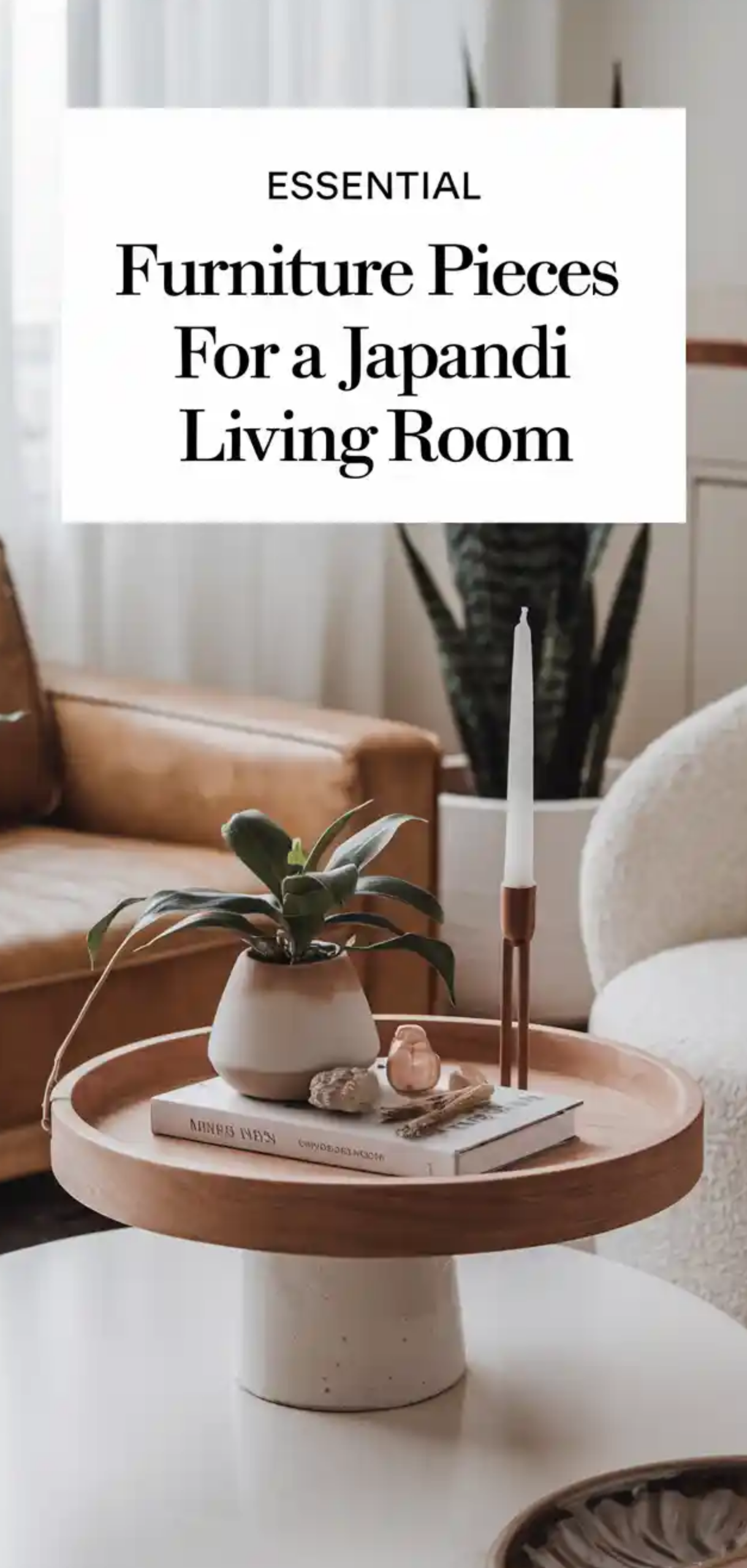 Essential Furniture Pieces for a Japandi Living Room