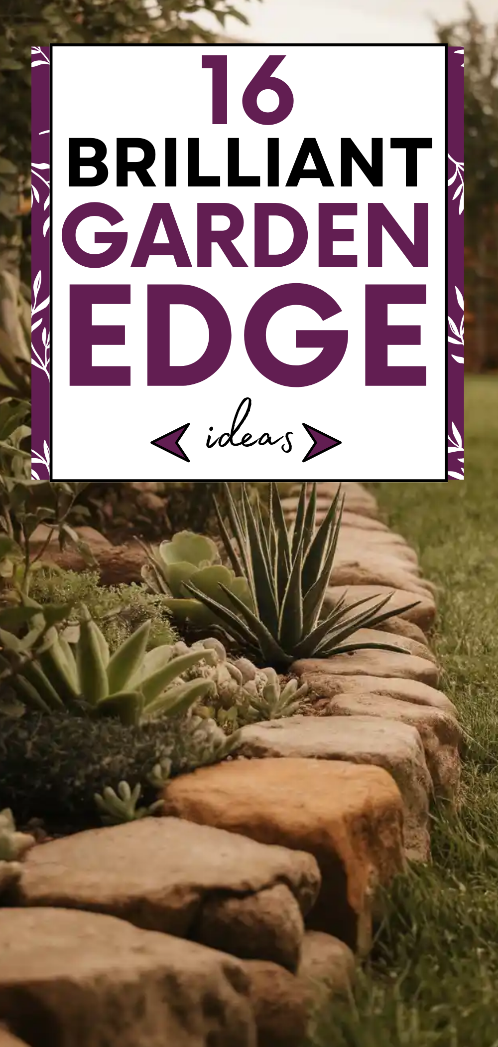 Brilliant Garden Edge Ideas