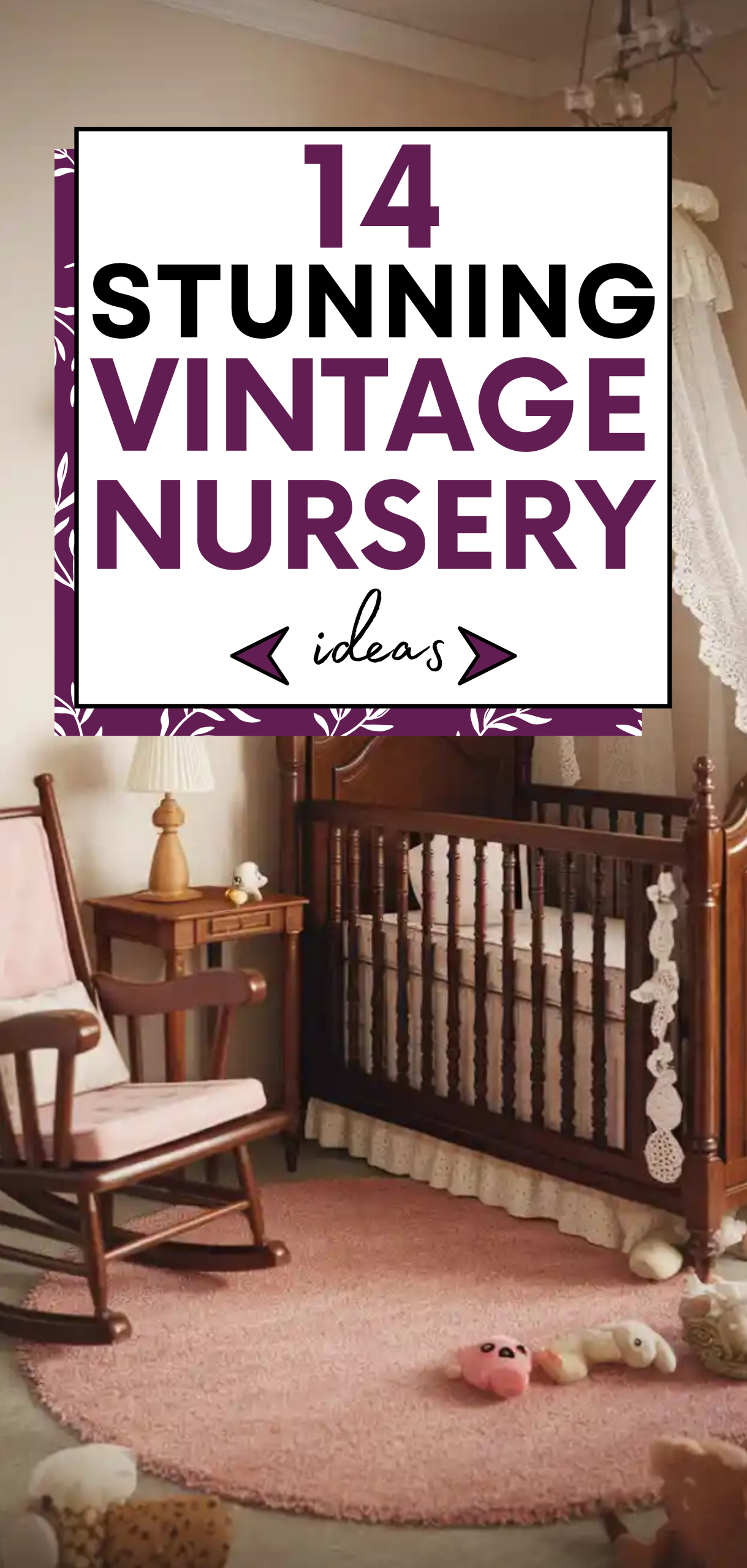 stunning Vintage Nursery Ideas