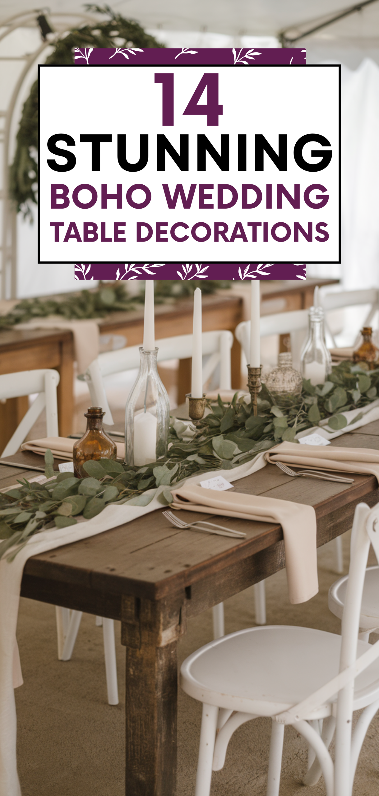 Stunning Boho Wedding Table Decorations