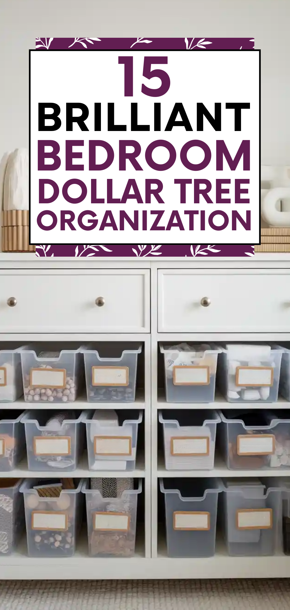 Brilliant Bedroom Dollar Tree Organization