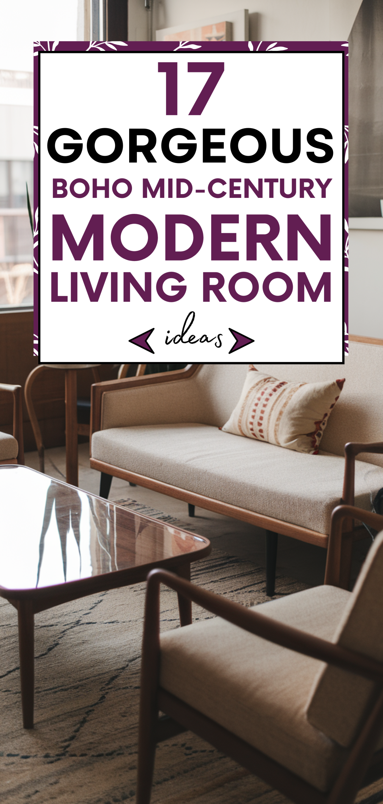 Gorgeous Boho Mid-Century Modern Living Room Ideas