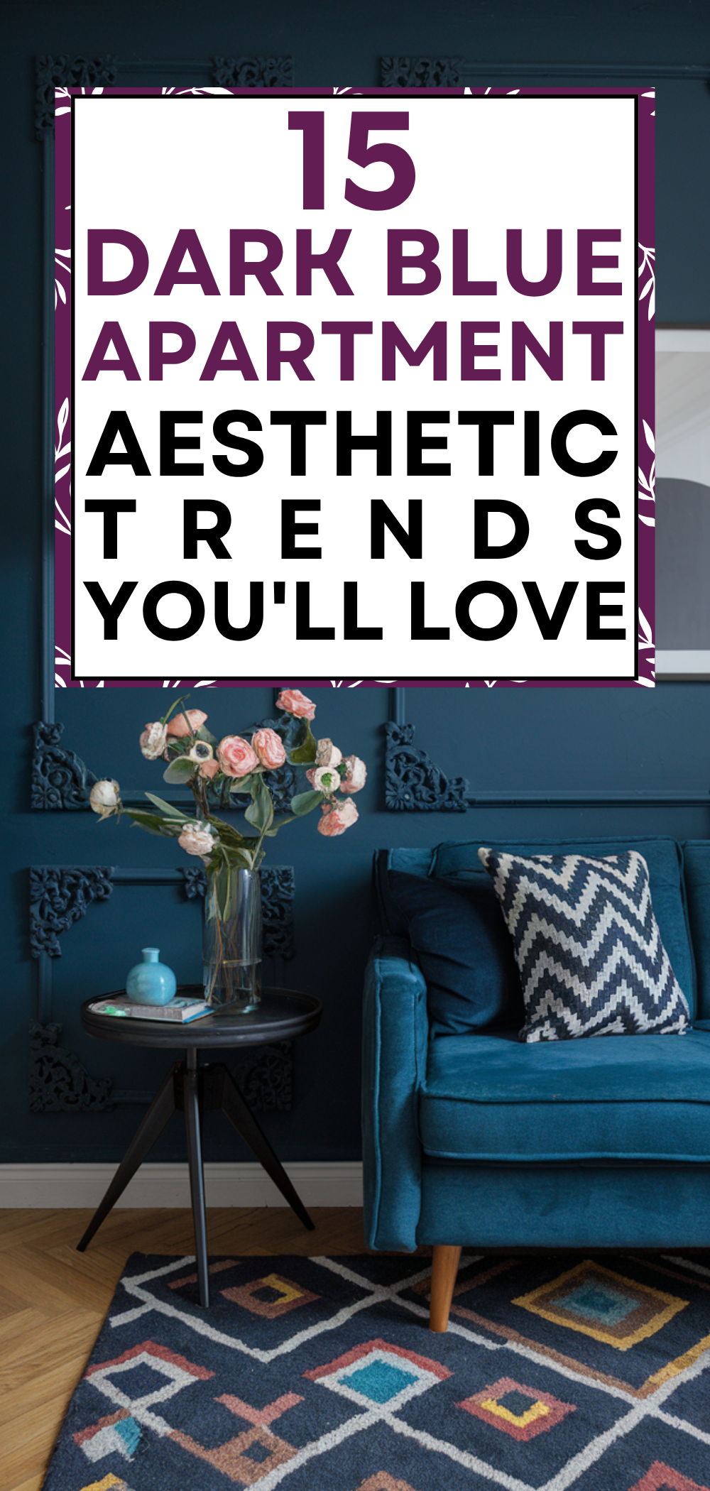 15 Dark Blue Apartment Aesthetic Trends You'll Love