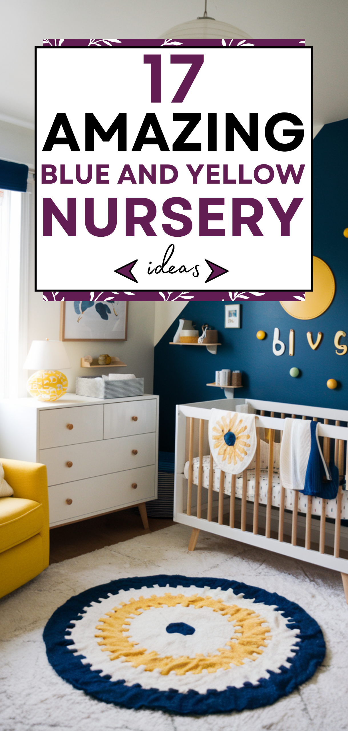 17 Amazing Blue and Yellow Nursery Ideas
