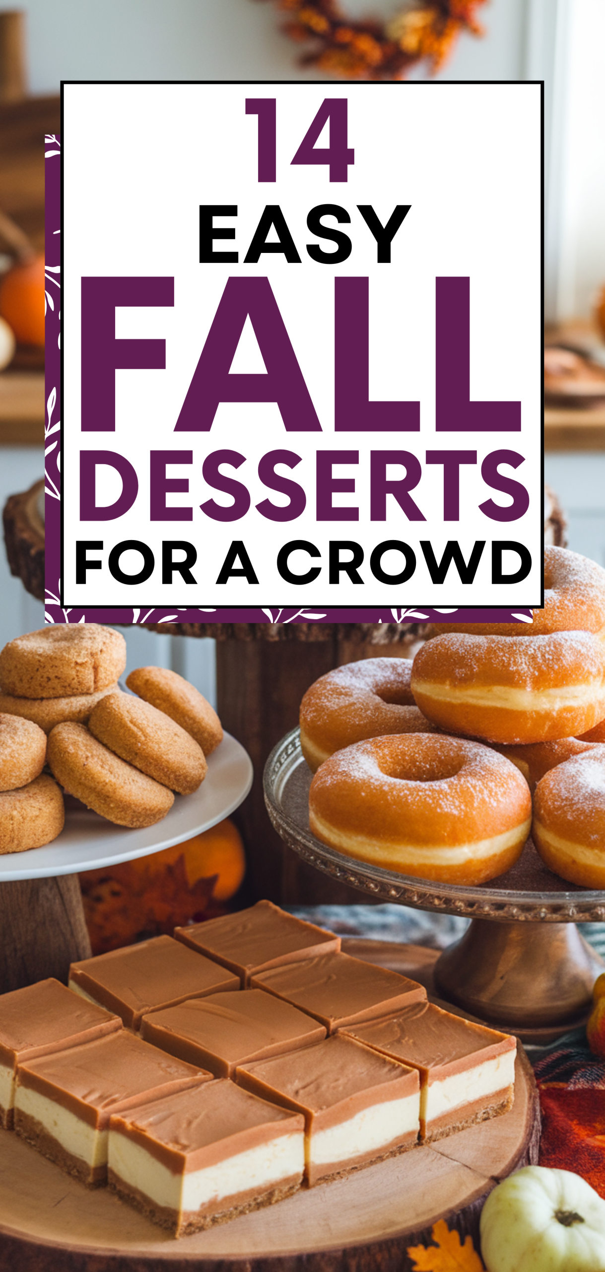 Easy Fall Desserts For a Crowd