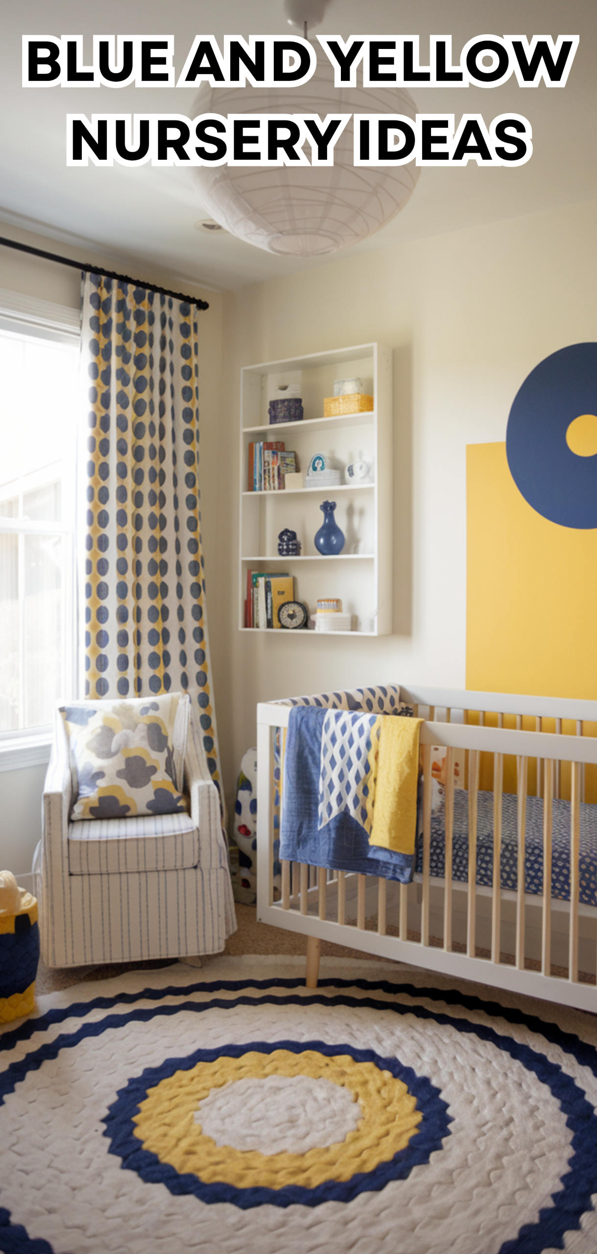 17 Amazing Blue and Yellow Nursery Ideas