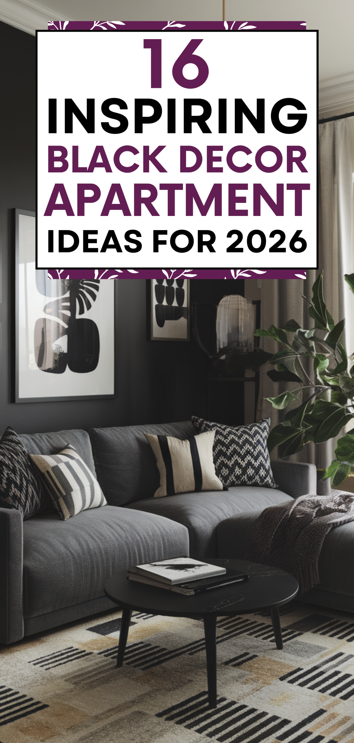 Inspiring Black Decor Apartment Ideas for 2026
