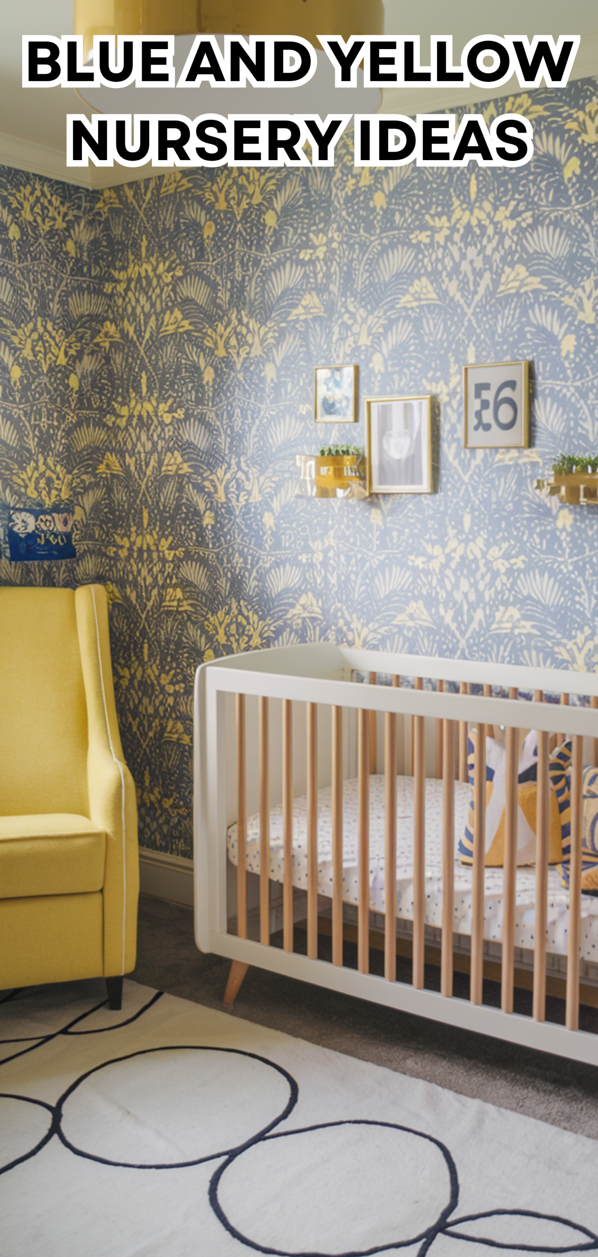 17 Amazing Blue and Yellow Nursery Ideas