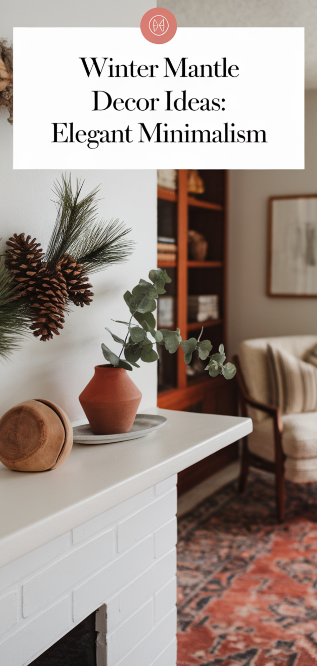 Best Winter Mantle Decor Ideas