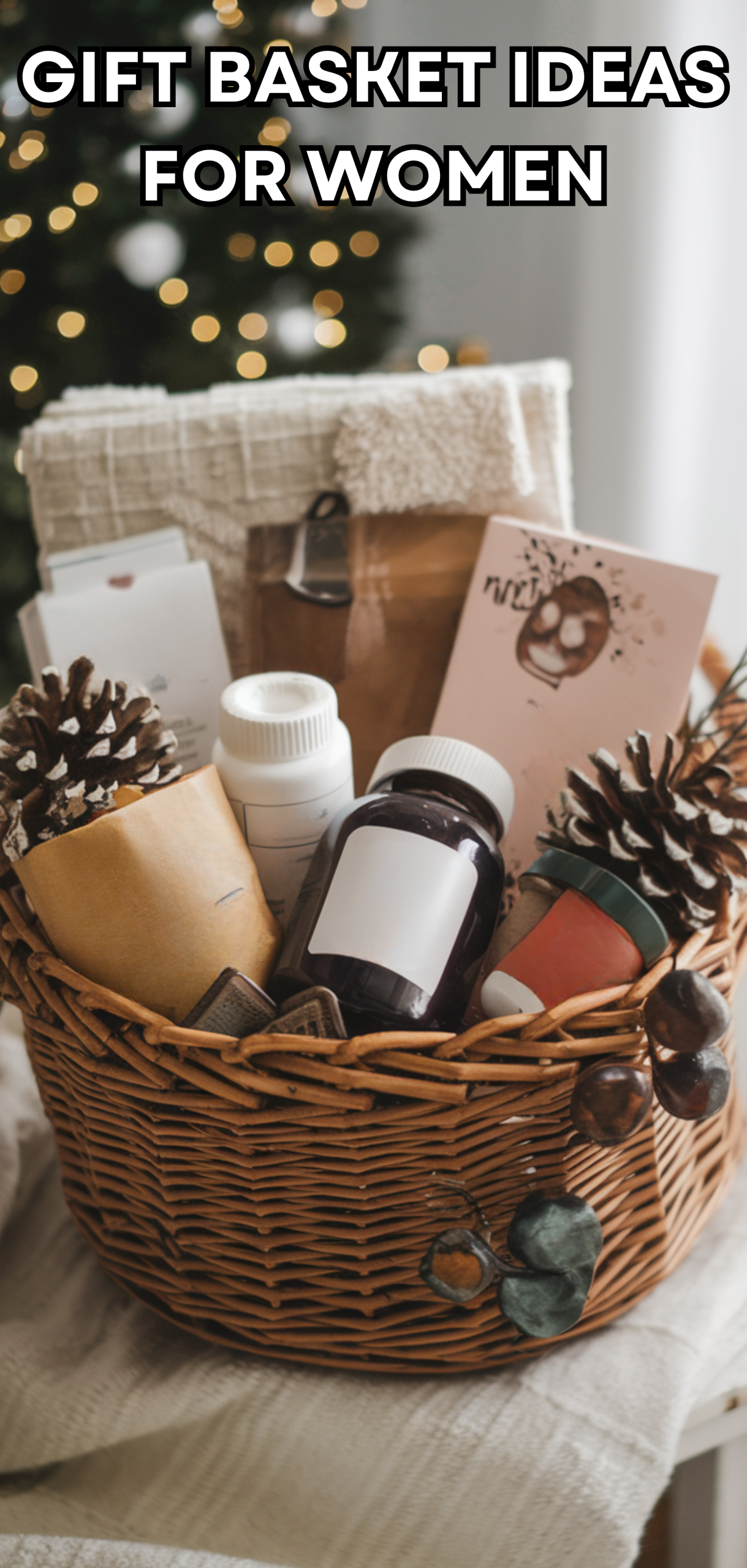 16 Best Gift Basket Ideas for Women