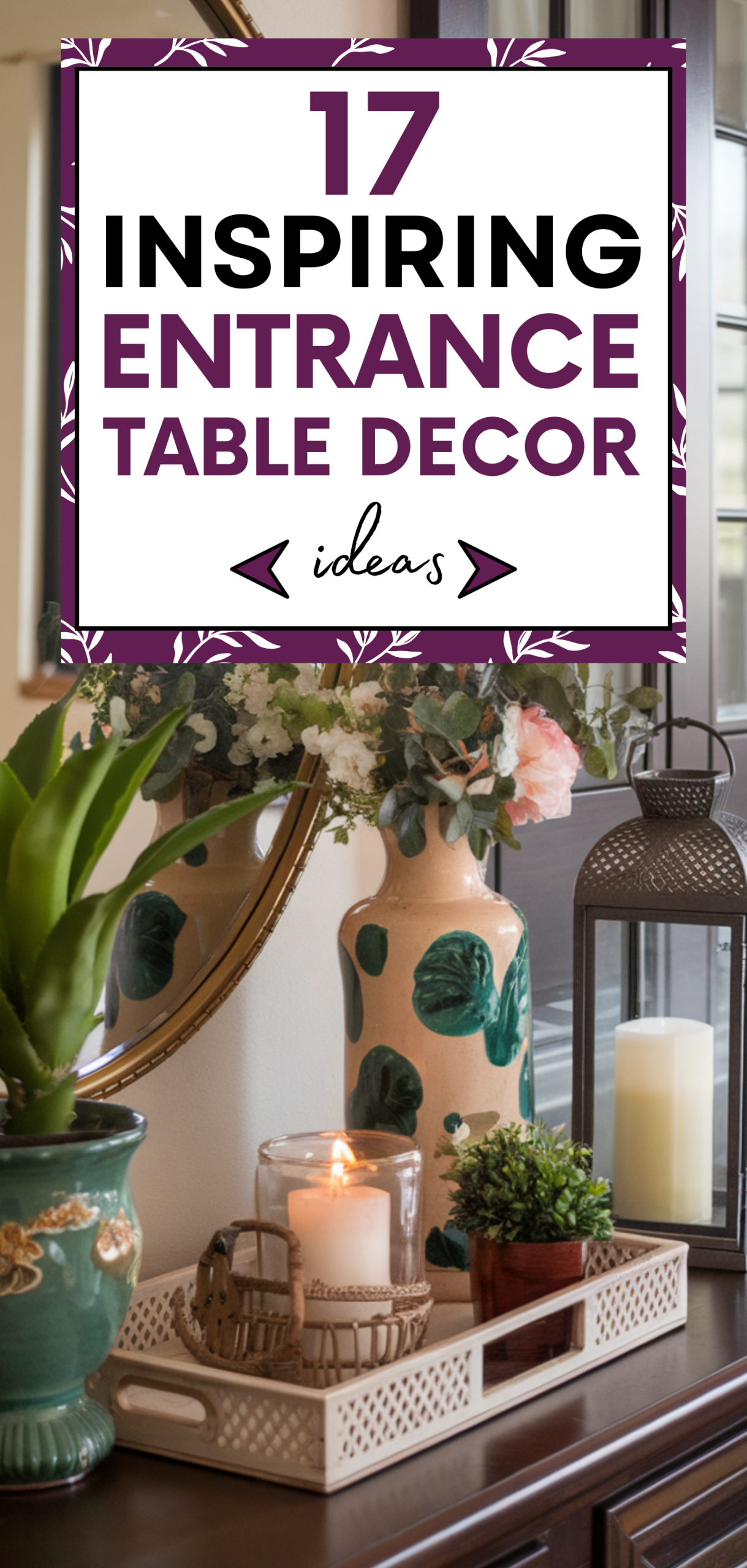 inspiring Entrance Table Decor Ideas