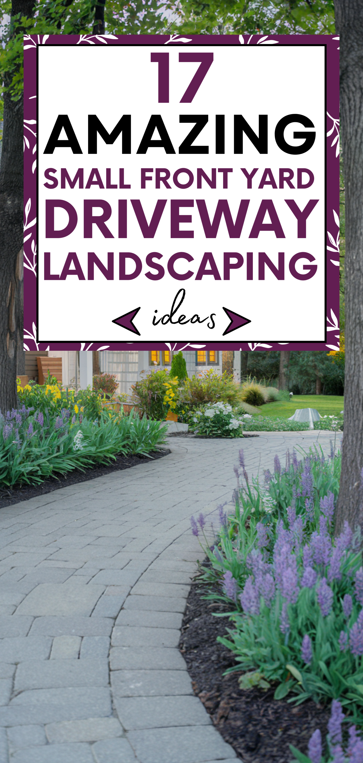 17 Amazing Small Front Yard Driveway Landscaping Ideas