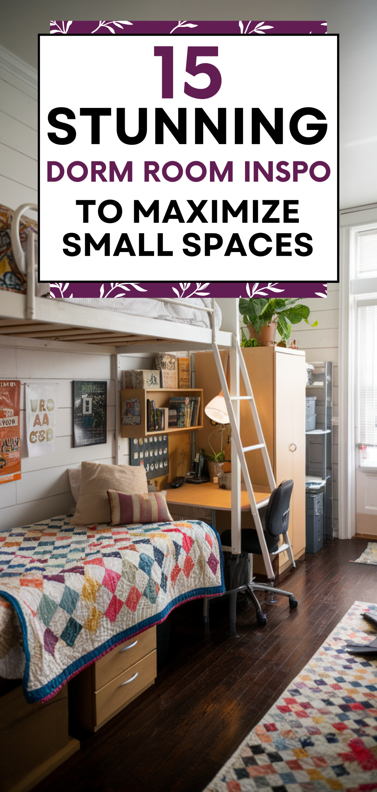 Stunning Dorm Room Inspo To Maximize Small Spaces