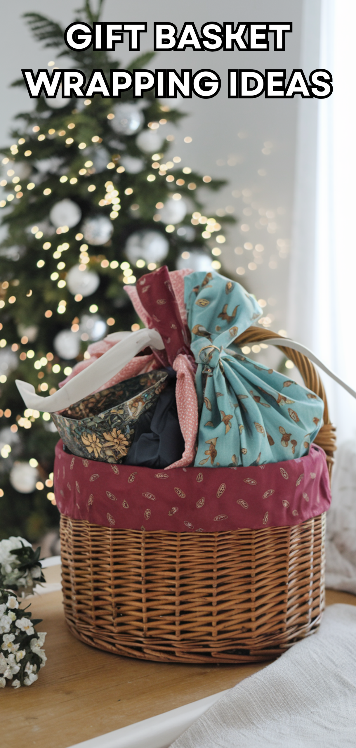 16 Creative Gift Basket Wrapping Ideas