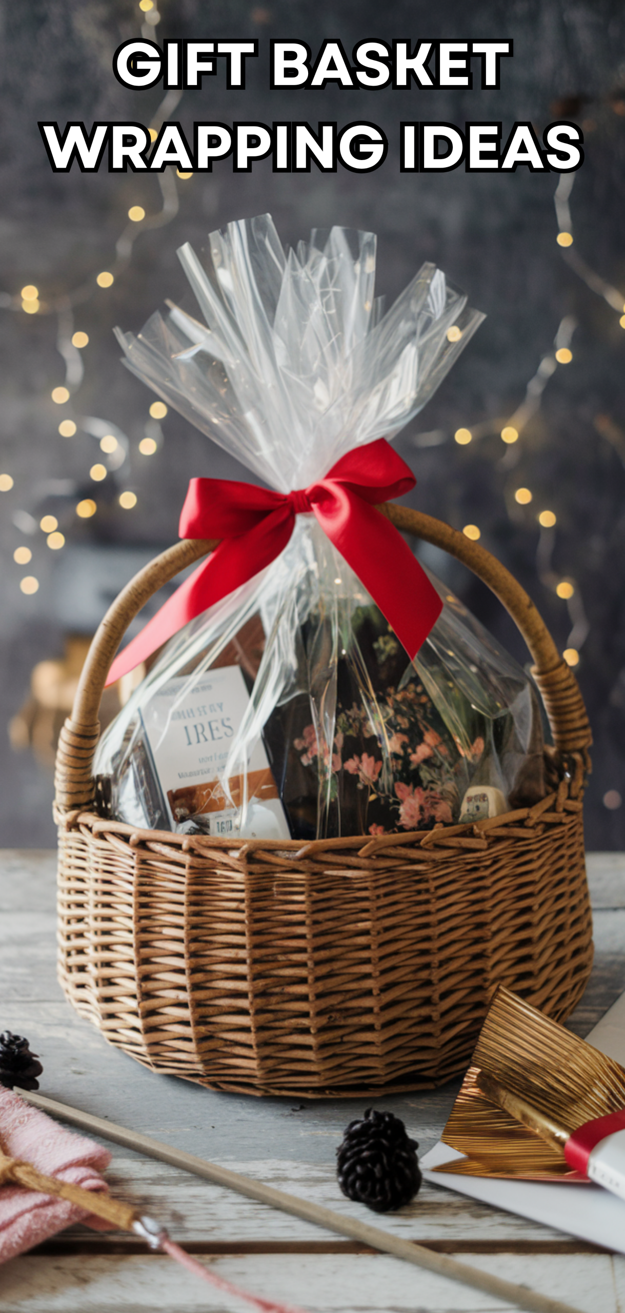 16 Creative Gift Basket Wrapping Ideas