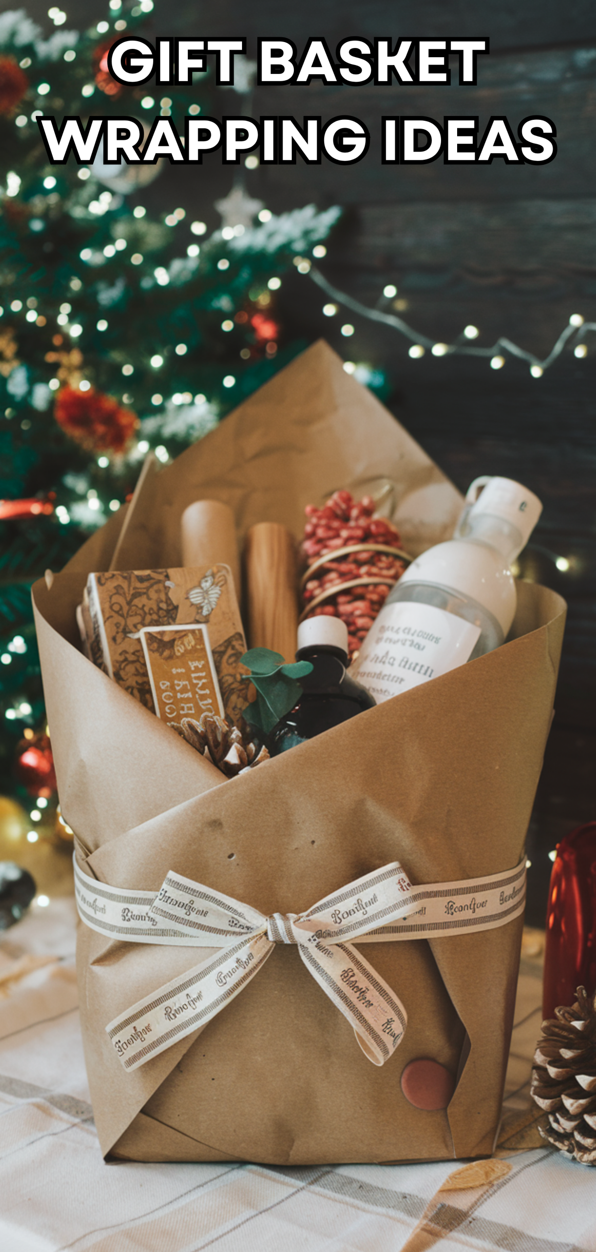 16 Creative Gift Basket Wrapping Ideas