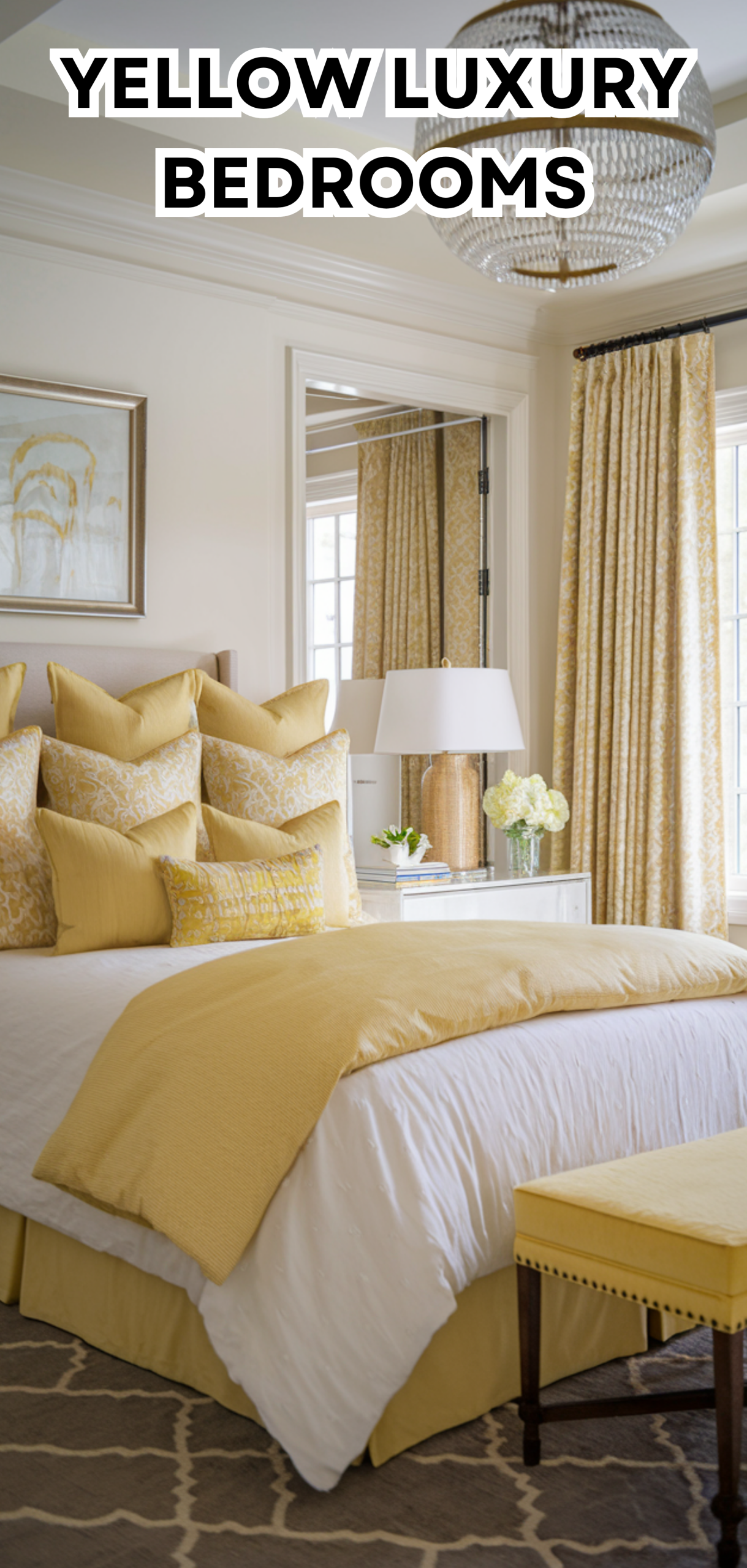 17 Yellow Luxury Bedrooms That Feel Like a Retreat