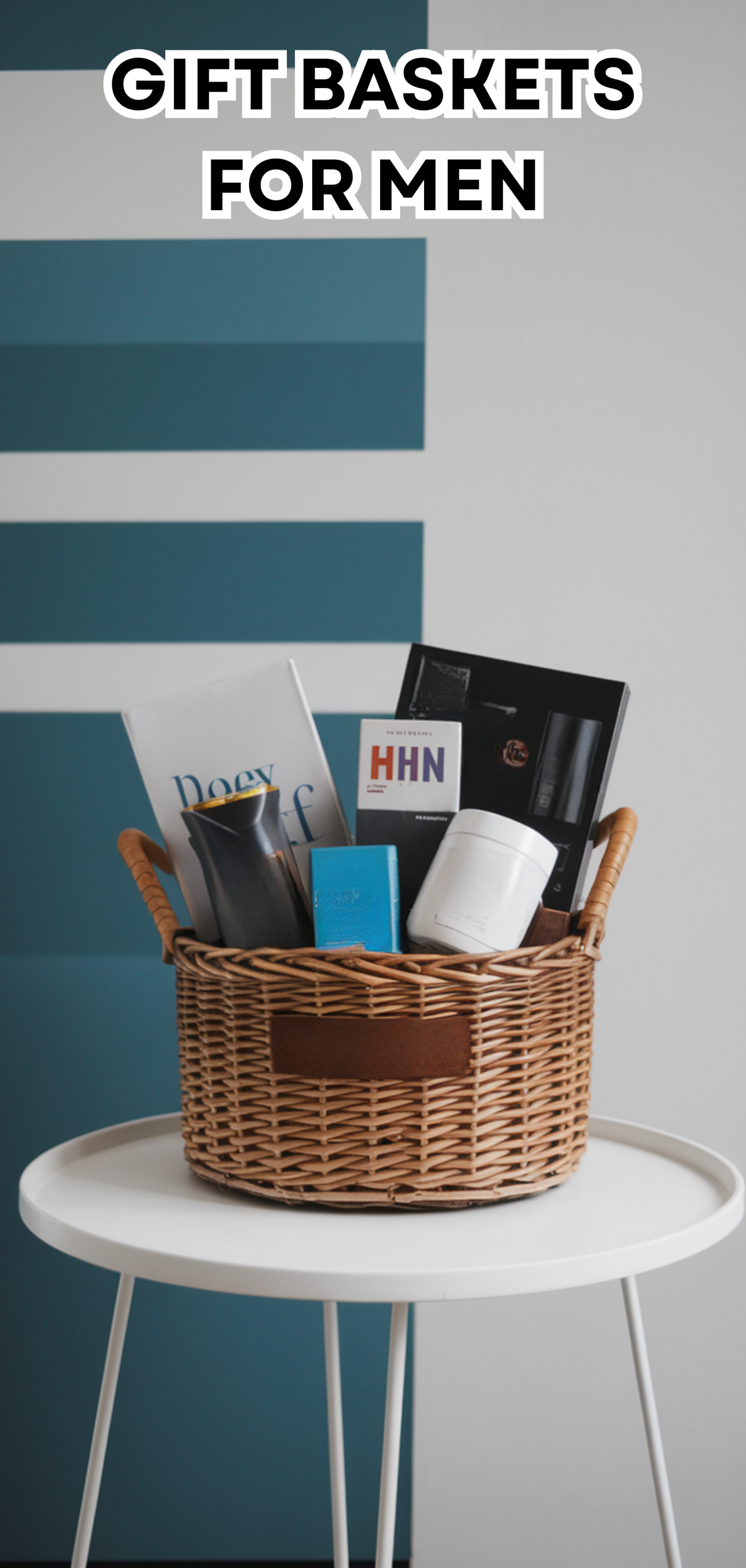 12 Ideas for Gift Baskets for Men