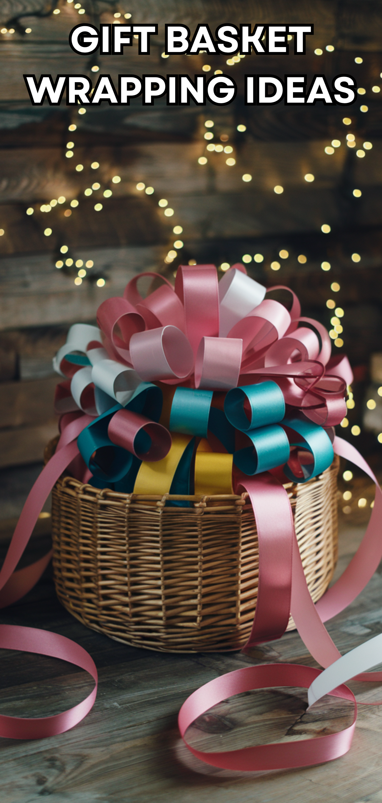 16 Creative Gift Basket Wrapping Ideas