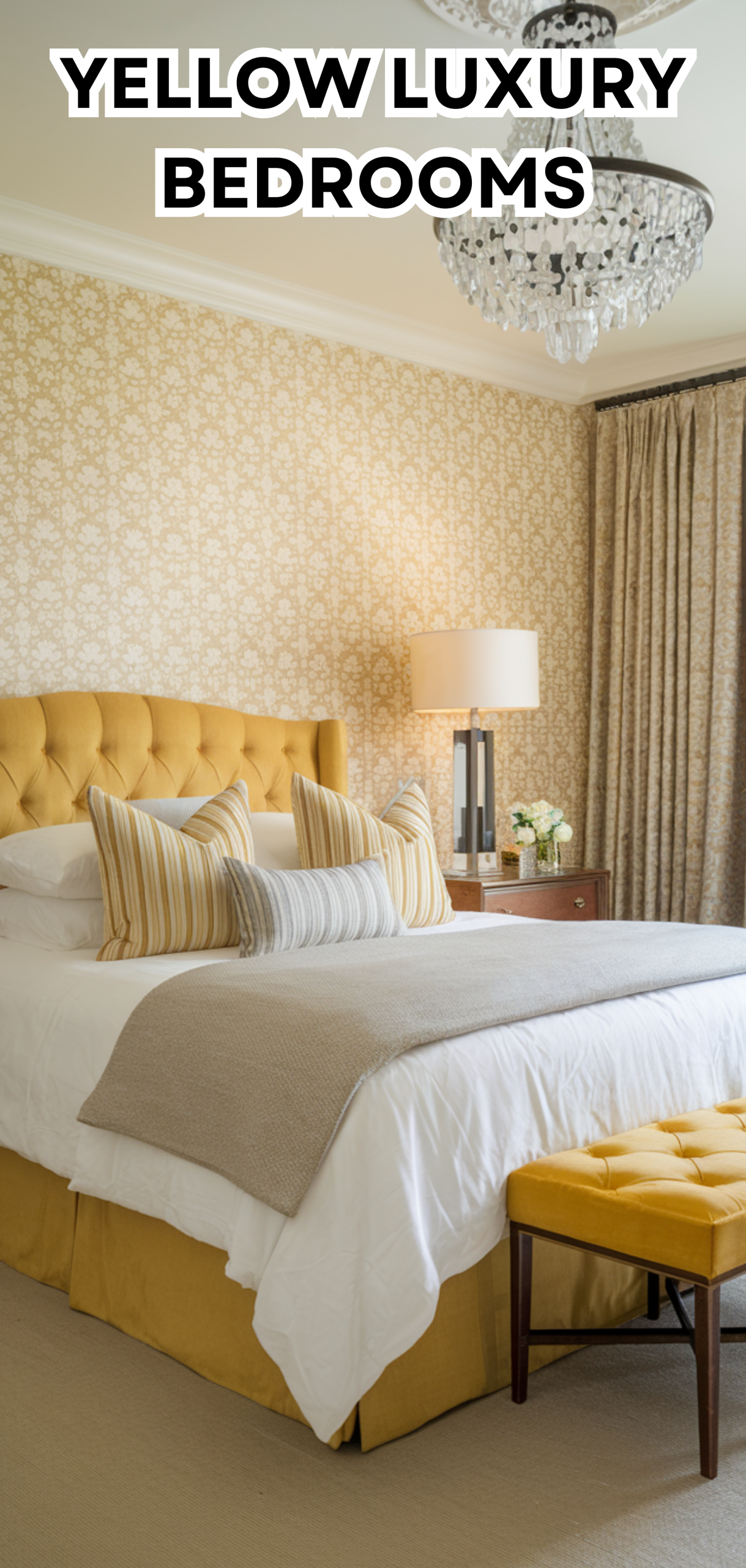 17 Yellow Luxury Bedrooms That Feel Like a Retreat