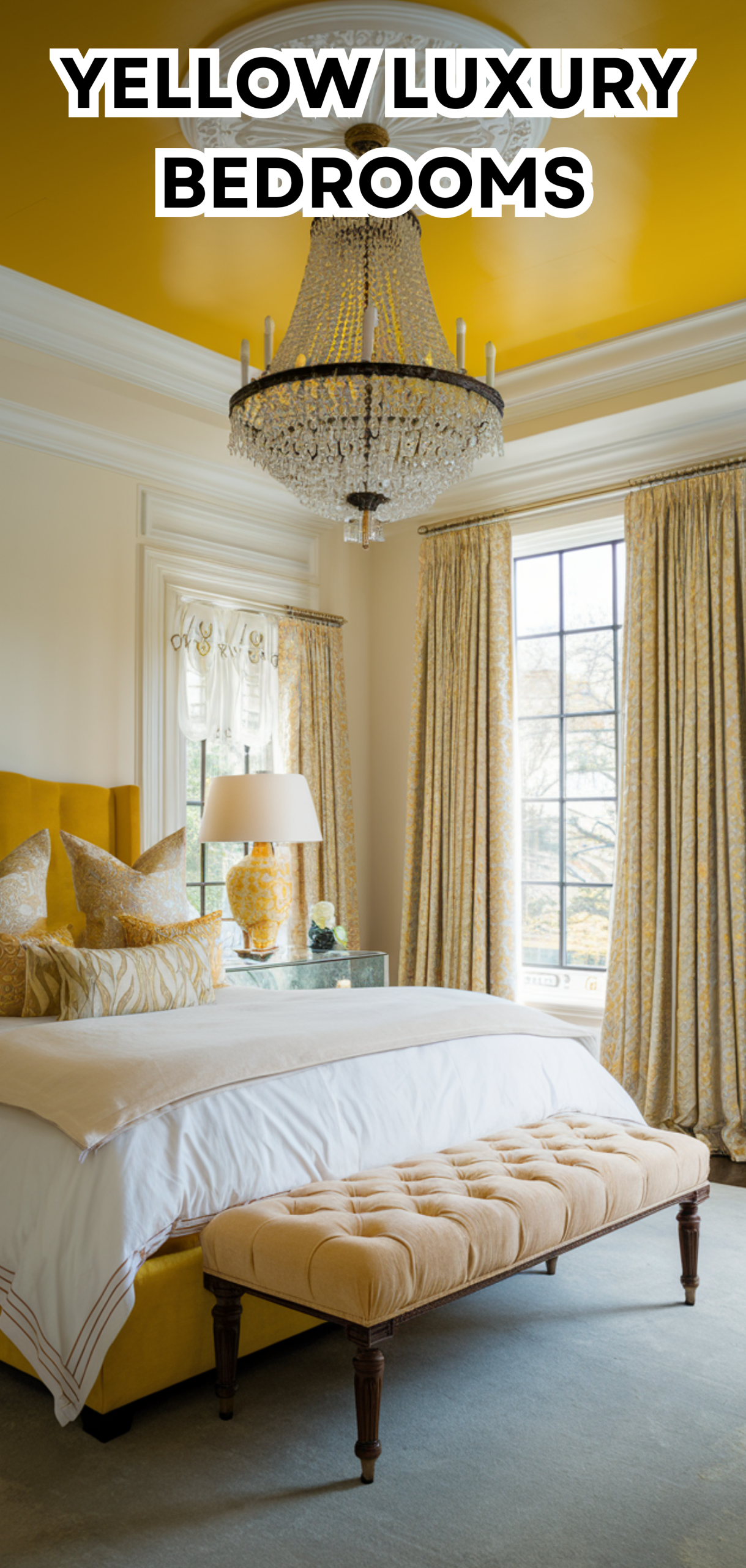 17 Yellow Luxury Bedrooms That Feel Like a Retreat