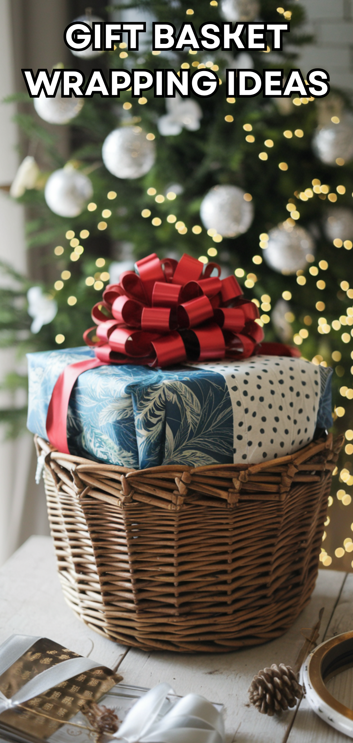16 Creative Gift Basket Wrapping Ideas