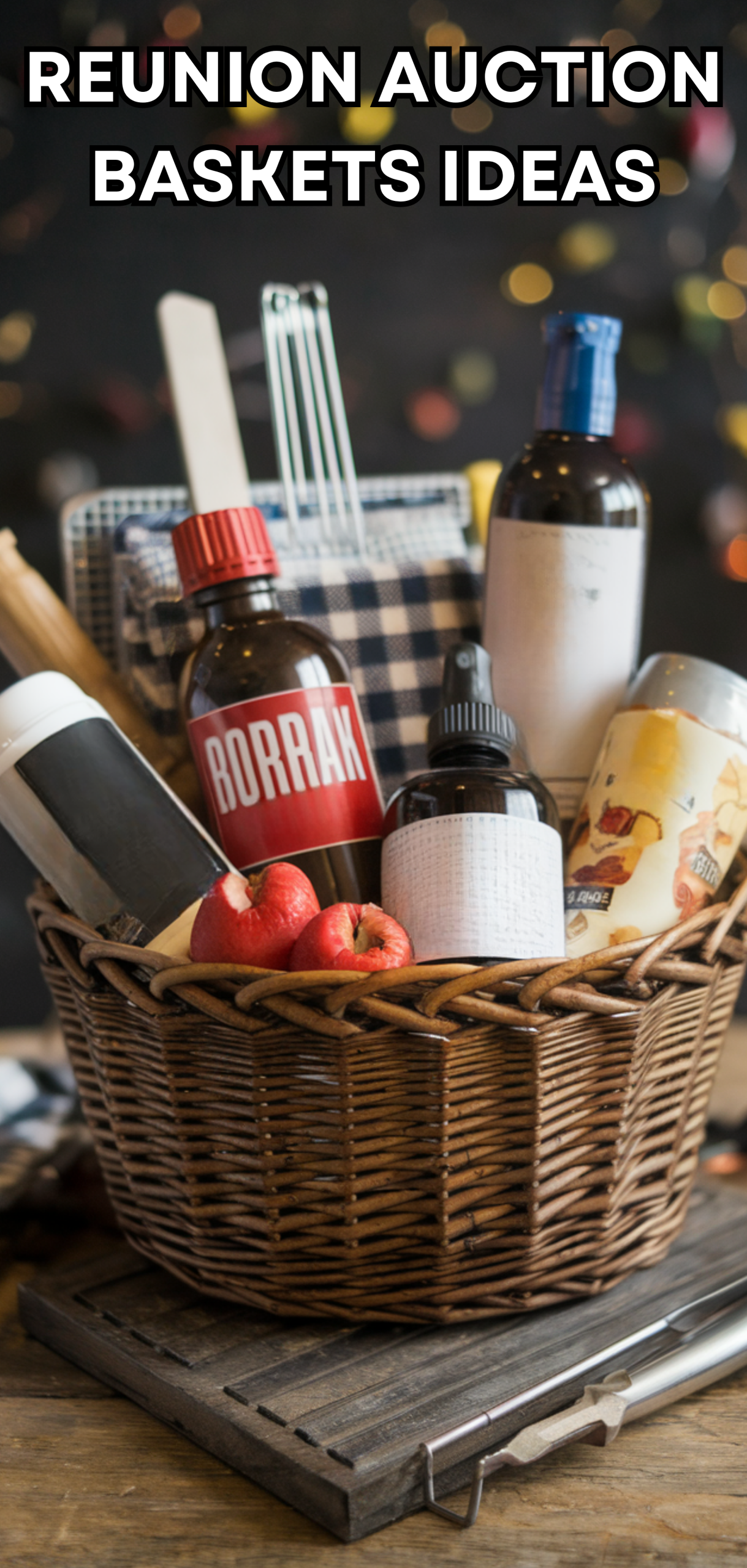 15 Creative Reunion Auction Baskets Ideas