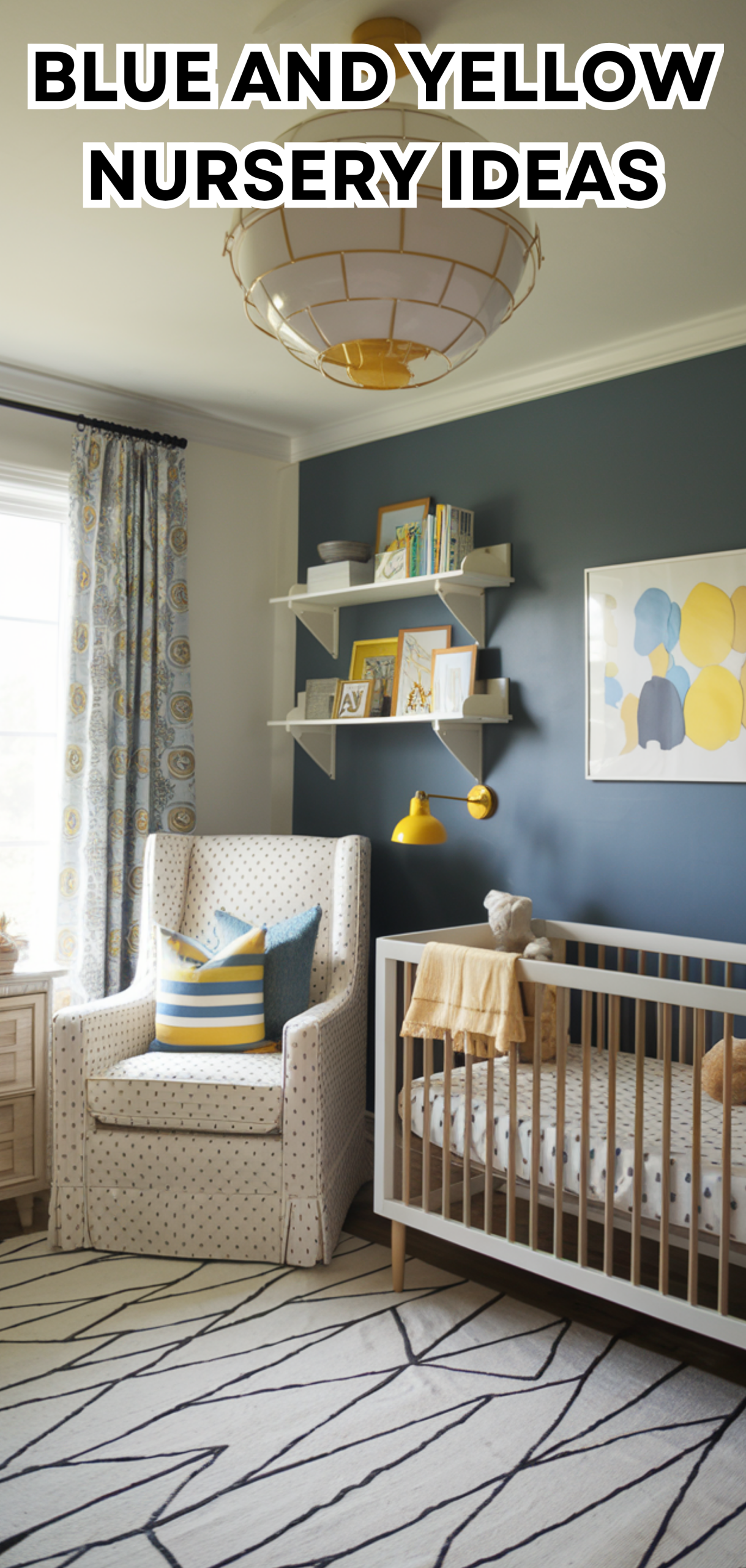 17 Amazing Blue and Yellow Nursery Ideas