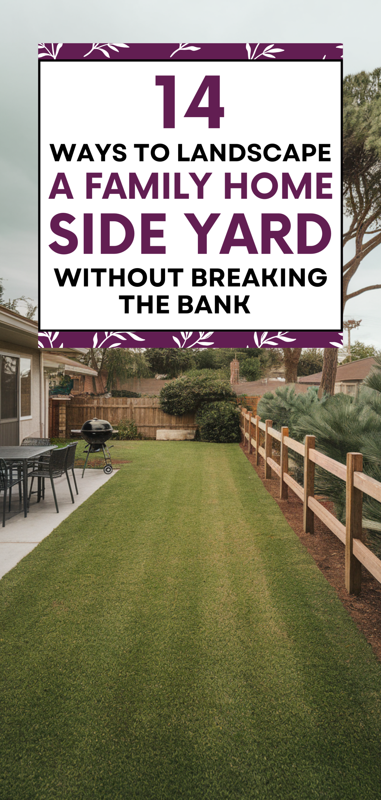 Ways to Landscape a Family Home Side Yard Without Breaking the Bank
