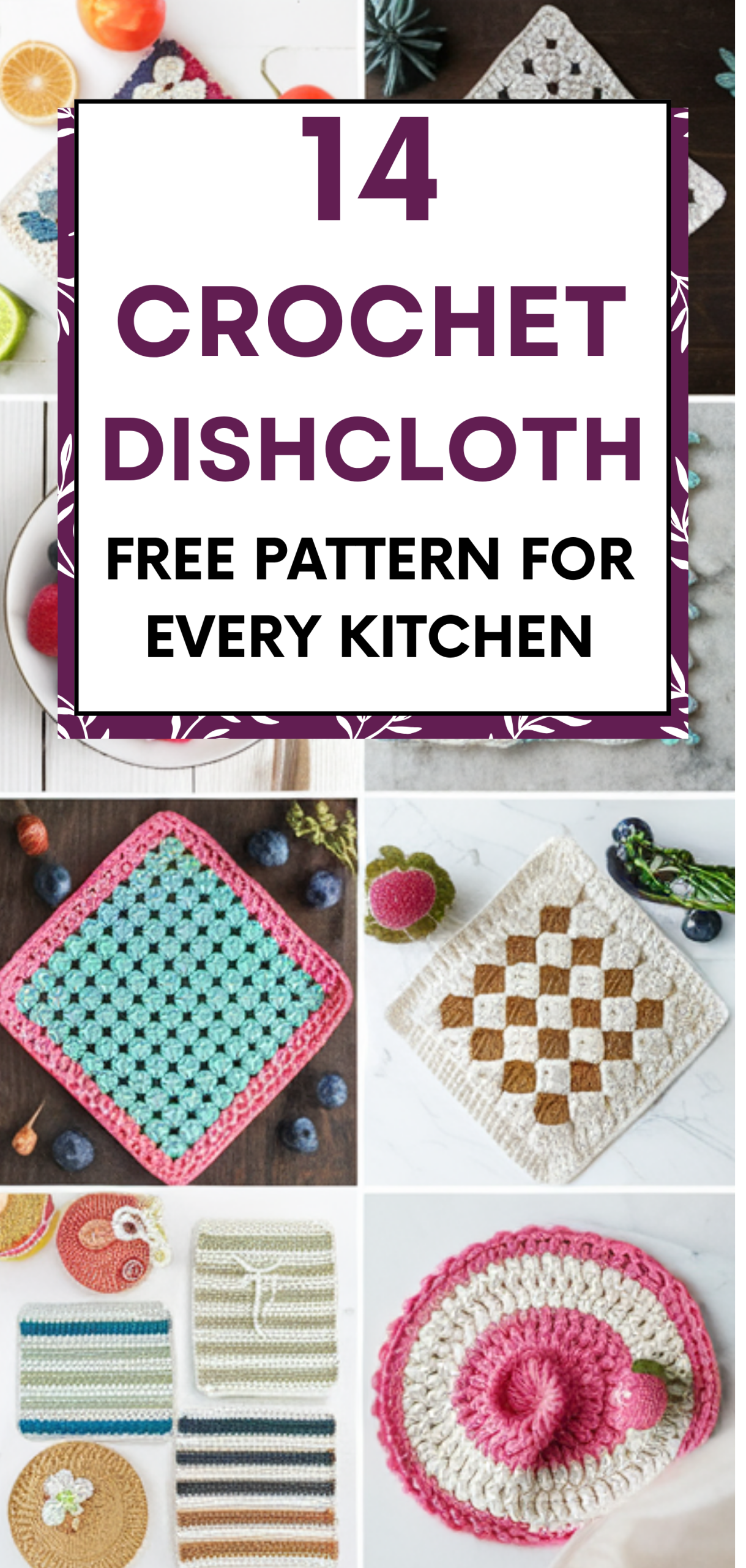 14 Crochet Dish cloth Free Pattern for Every Kitchen