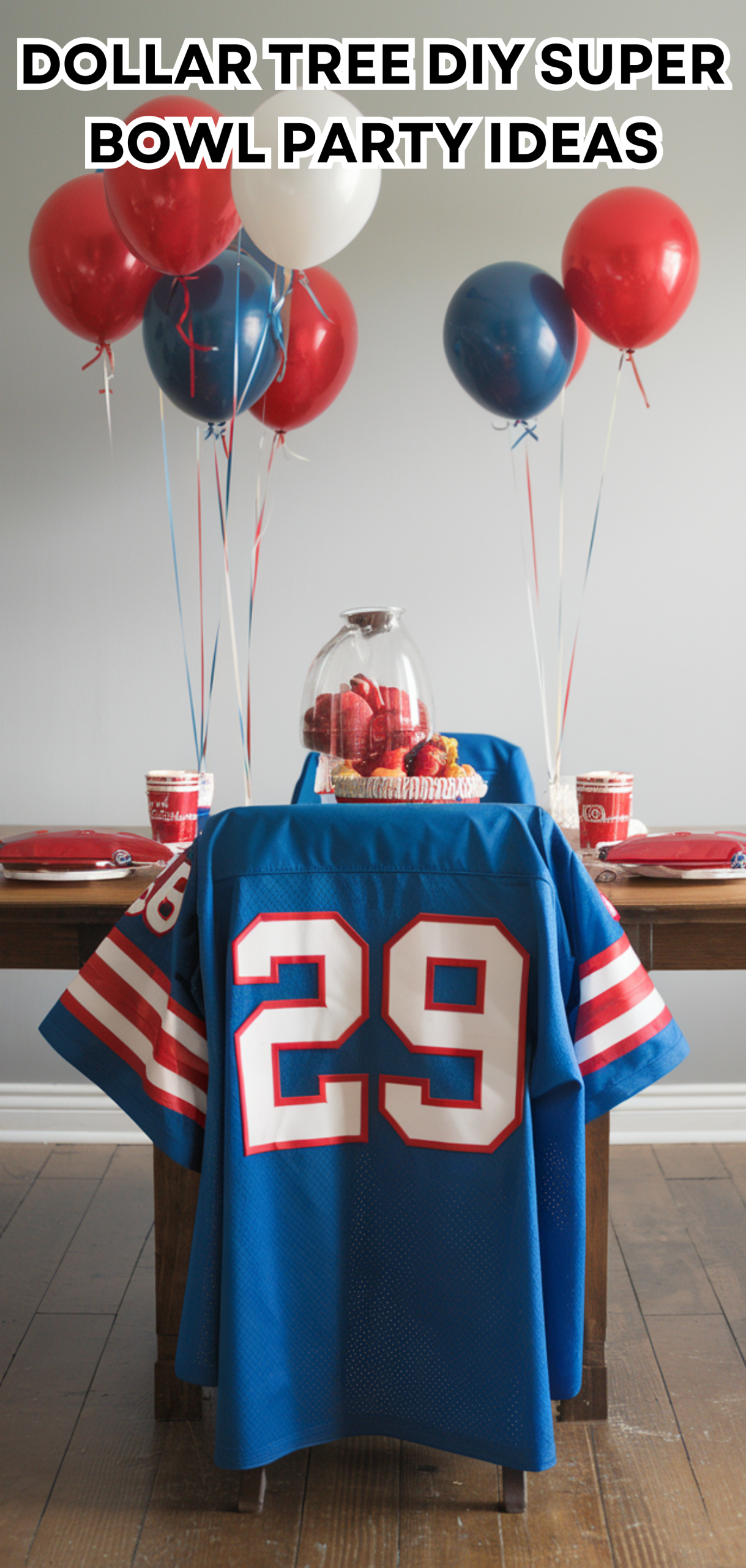 17 Dollar Tree DIY Super Bowl Party Ideas