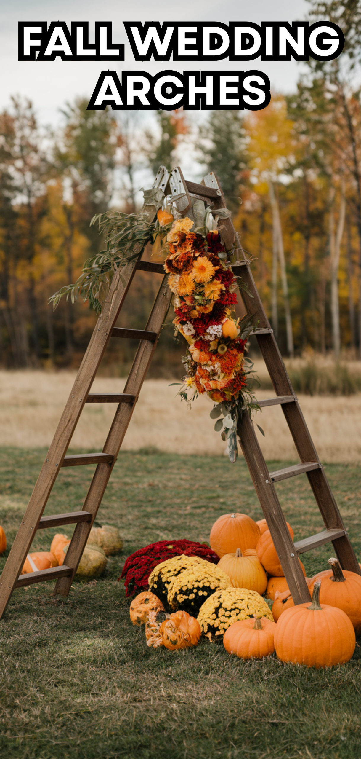 18 Amazing Fall Wedding Arches
