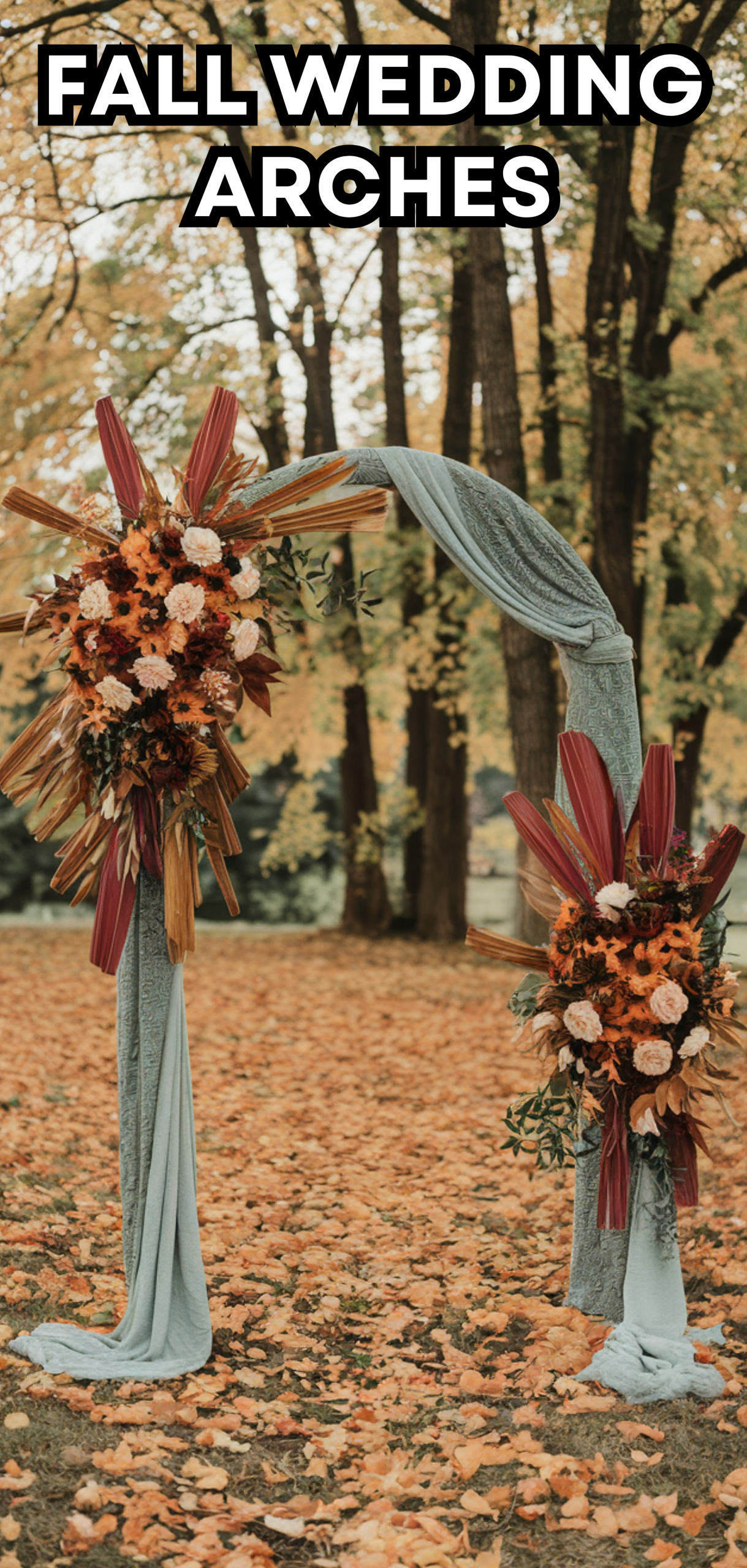 18 Amazing Fall Wedding Arches