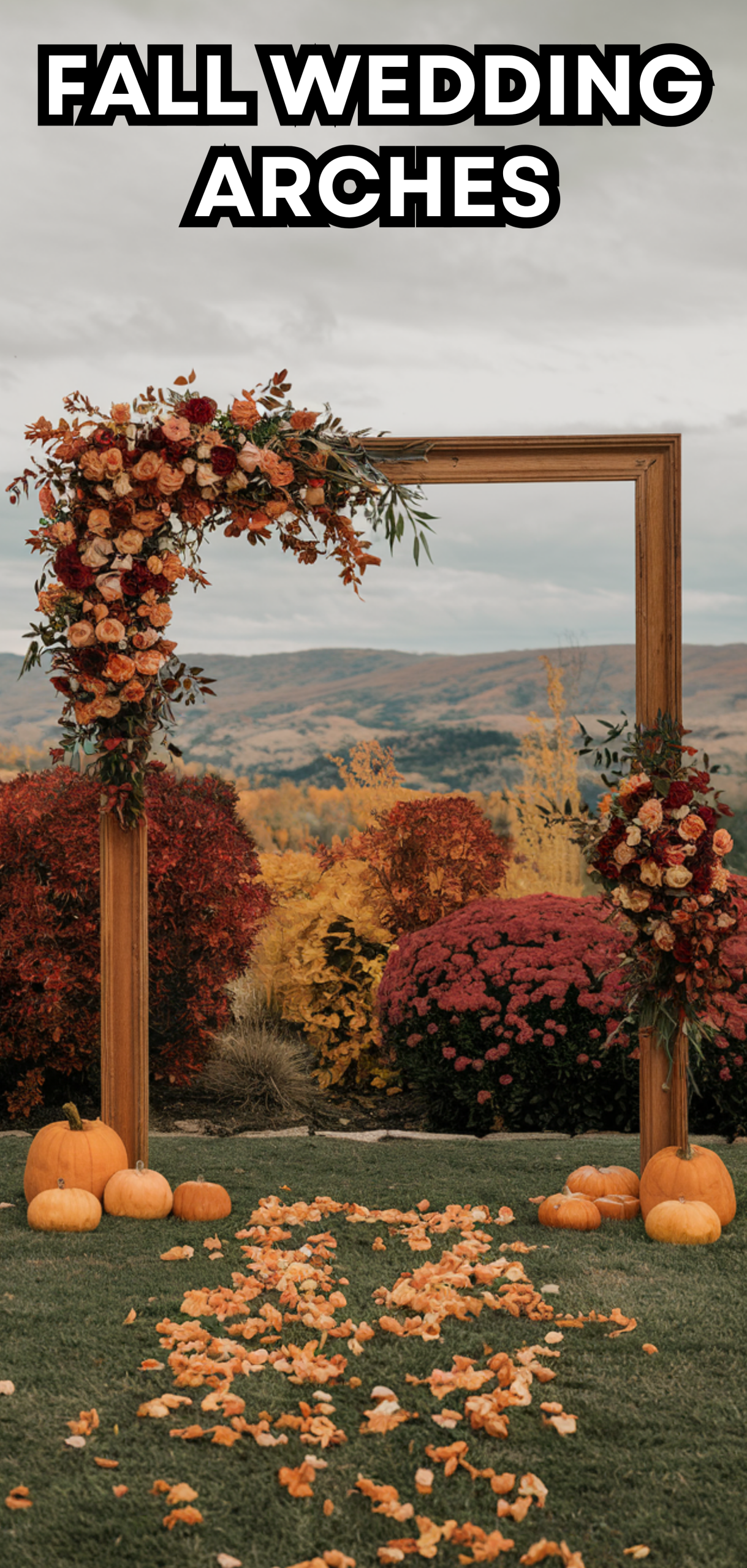 18 Amazing Fall Wedding Arches