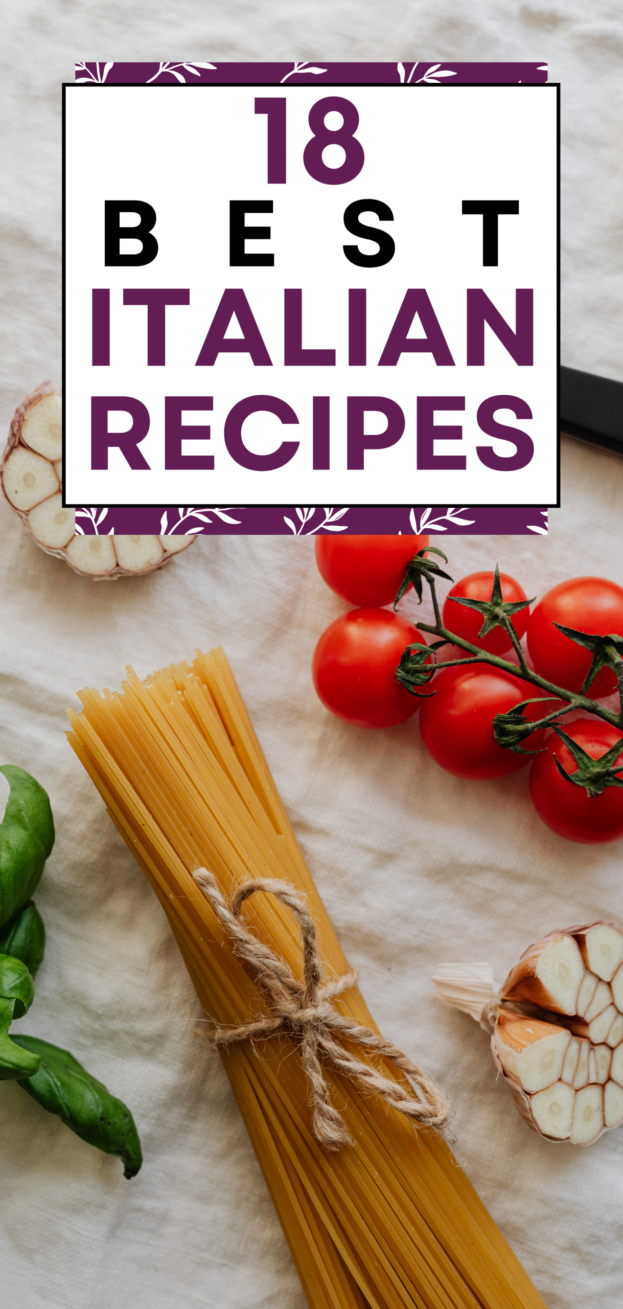 18 Best Italian Recipes