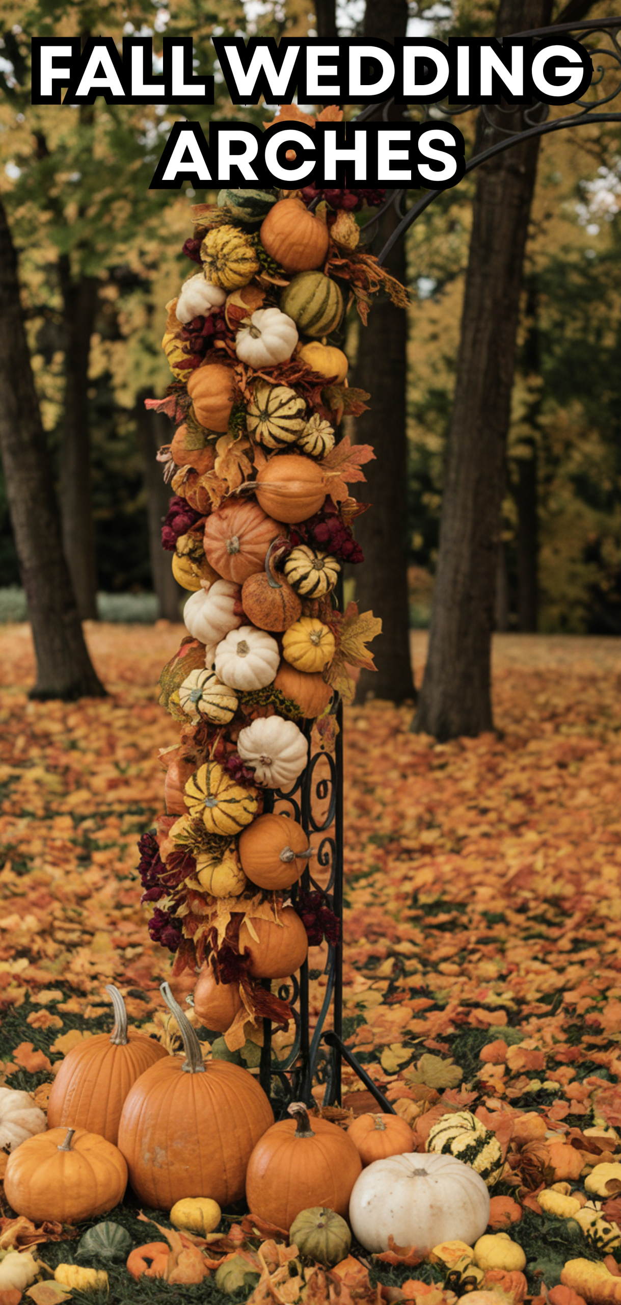 18 Amazing Fall Wedding Arches