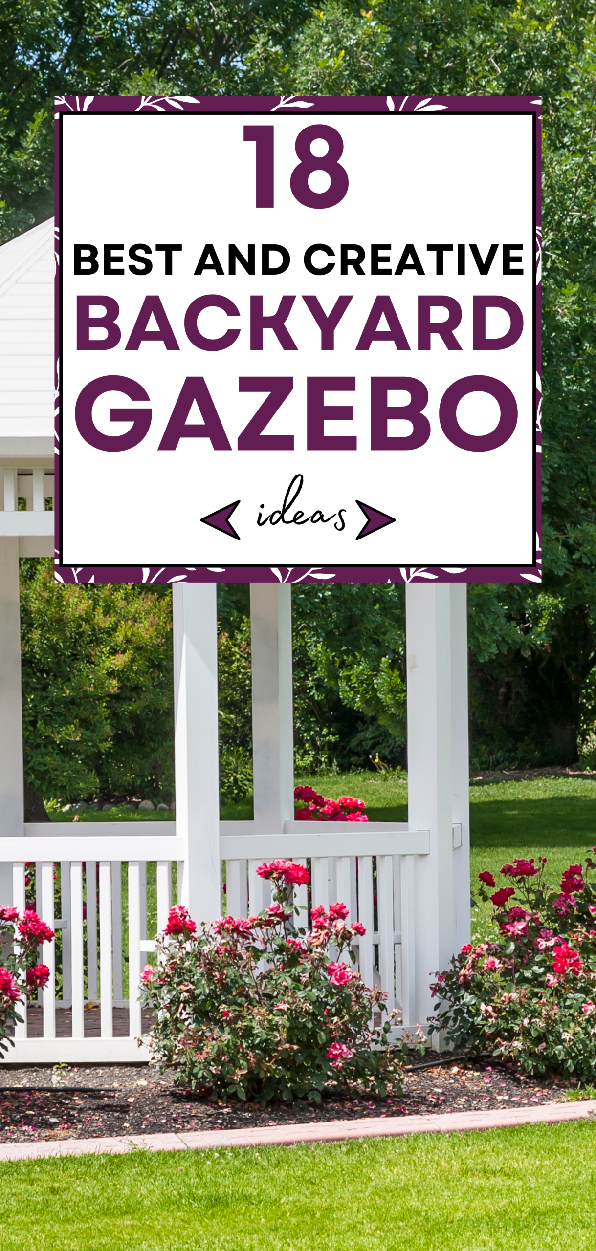 18 Best and Creative Backyard Gazebo Ideas