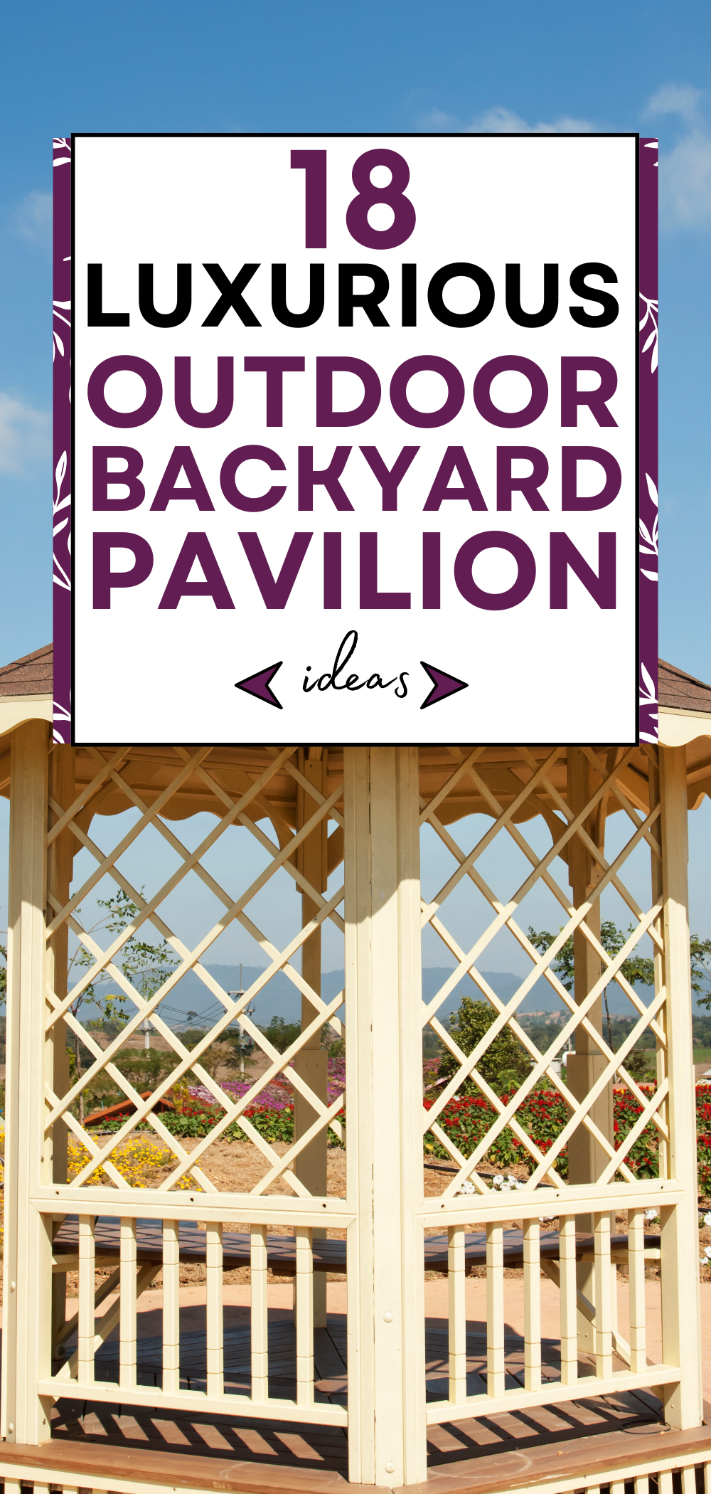18 Luxurious Outdoor Backyard Pavilion Ideas