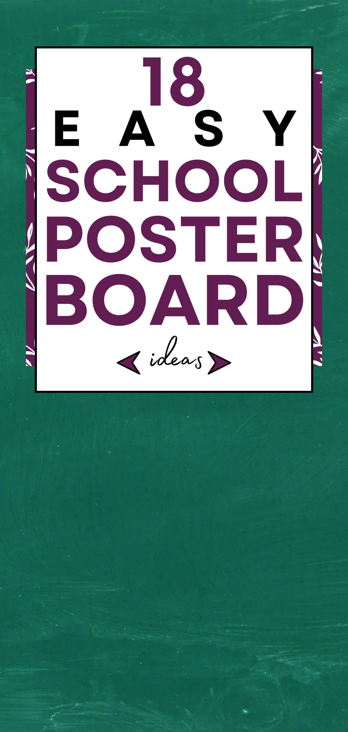 18 Easy School Poster Board Ideas