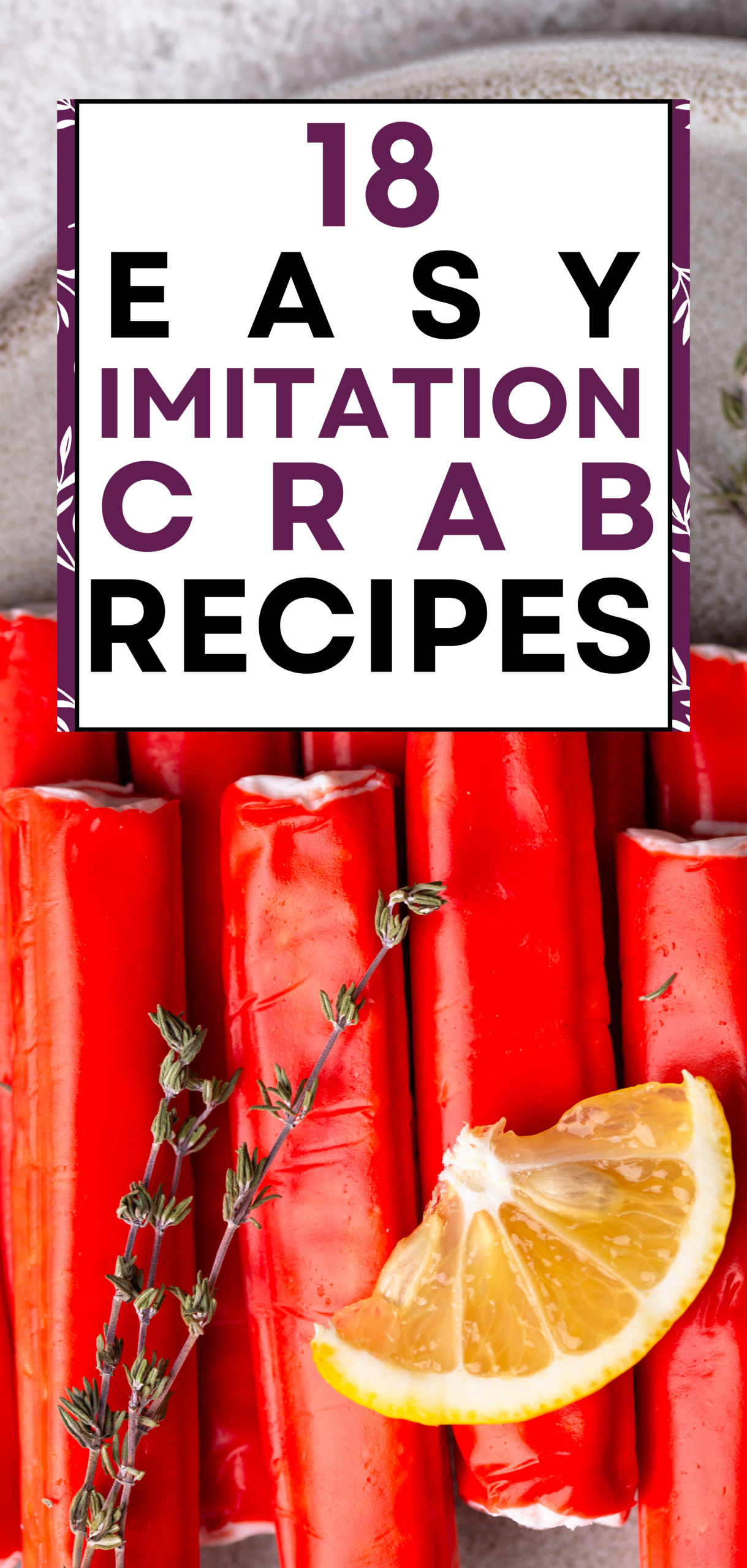 18 Easy Imitation Crab Recipes