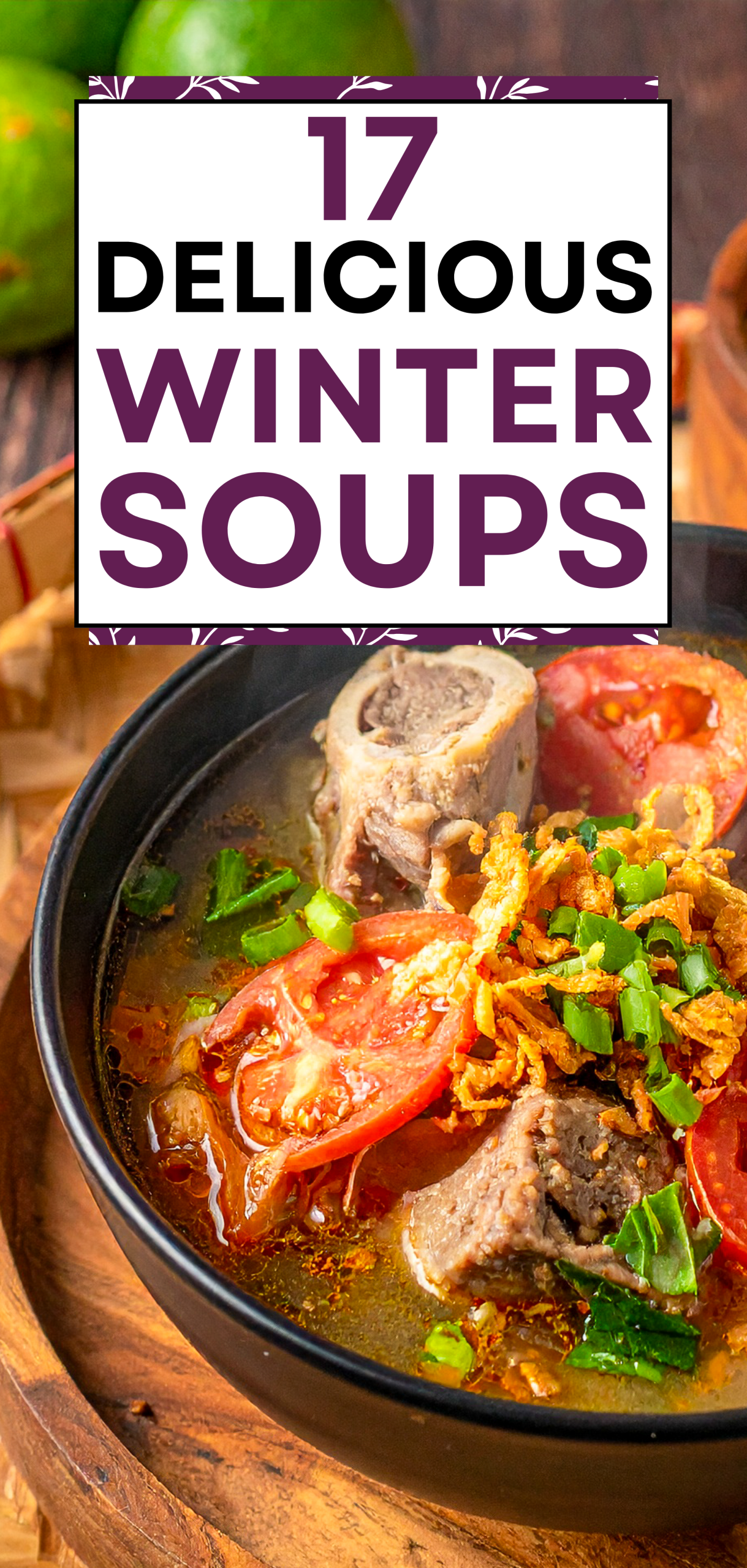 17 Delicious Winter Soups