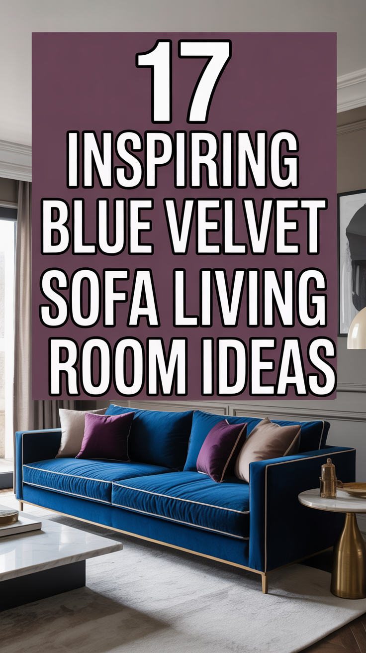 17 Inspiring Blue Velvet Sofa Living Room Ideas